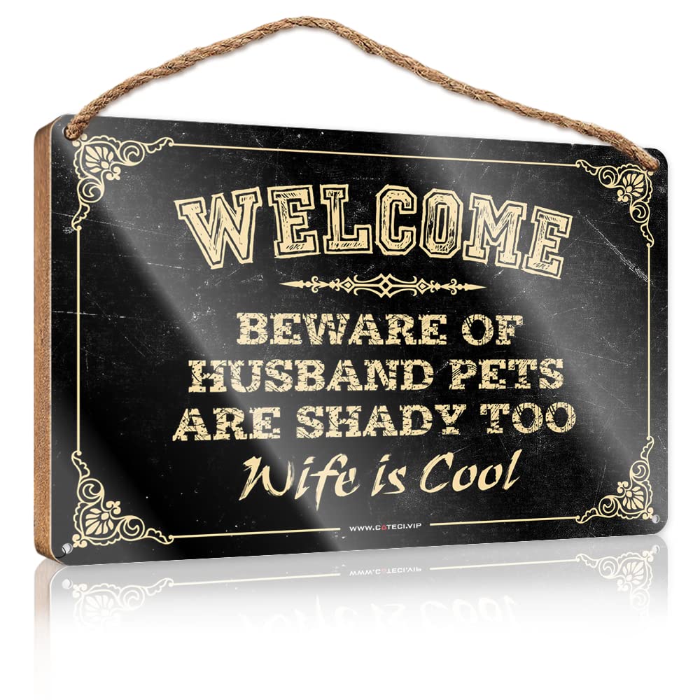 Hanging Decor Door Welcome Beware Of Husband Pets Are Shady Too Wife Is Cool Wooden Sign Rustic Kitchen Decor And Accessories Farmhouse Dec(20X30CM)