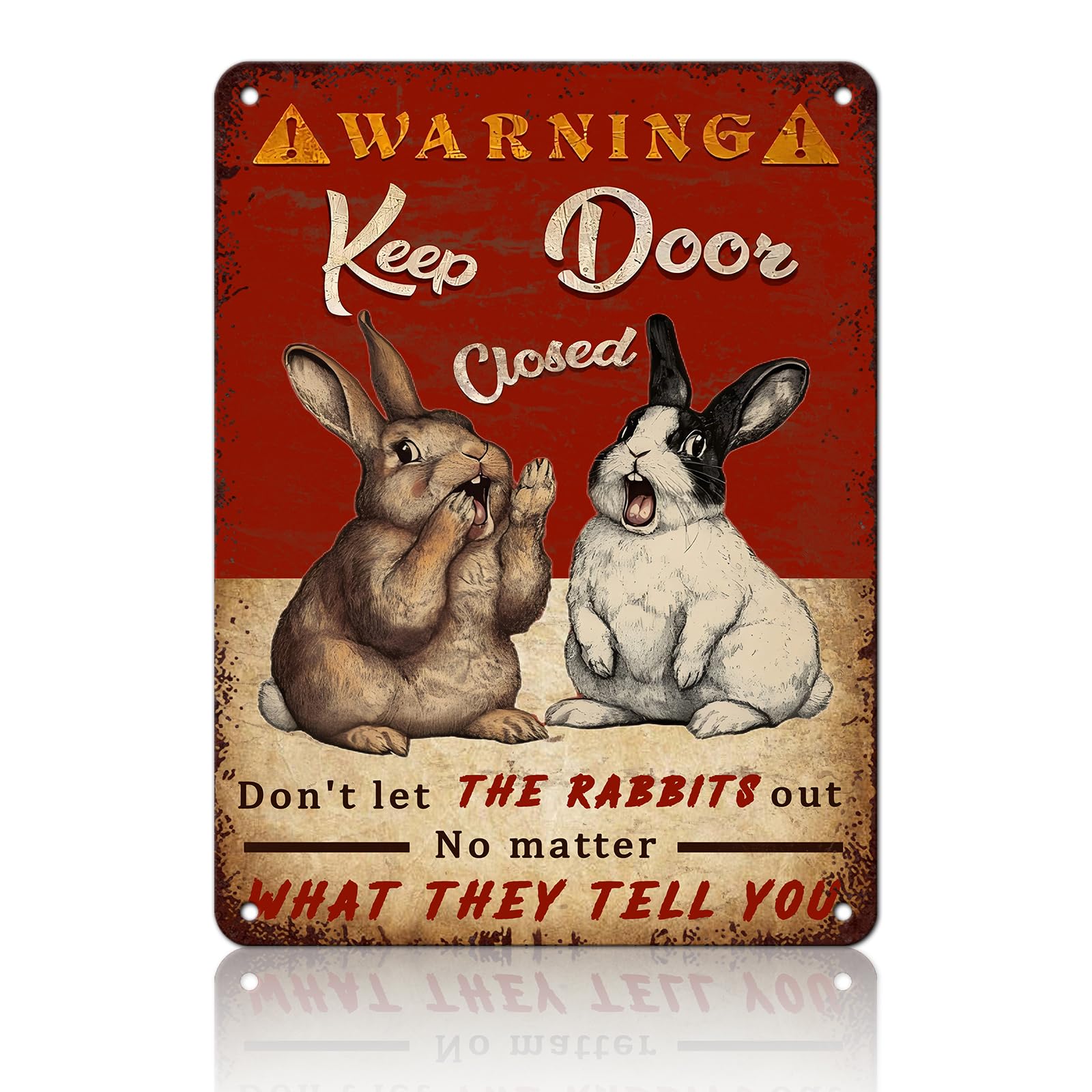 Anceky No Matter What the Rabbits Say Tin Sign Funny Metal Sign Retro Wall Decor for Cafe Kitchen Home Yard Garage 12×8 Inch