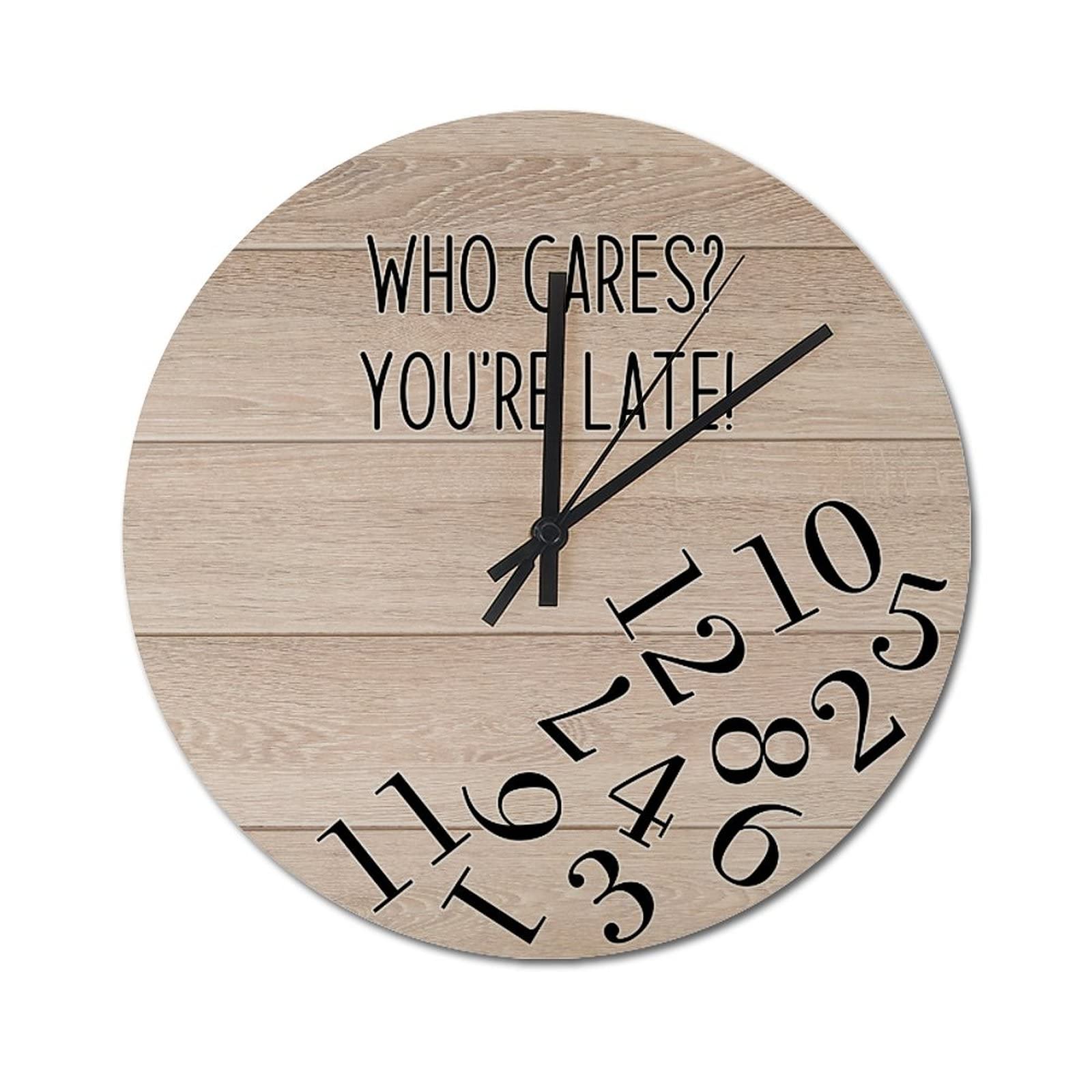 Horloge sans tic-tac Who Cares You're Late en bois craquelé pour un sommeil calme