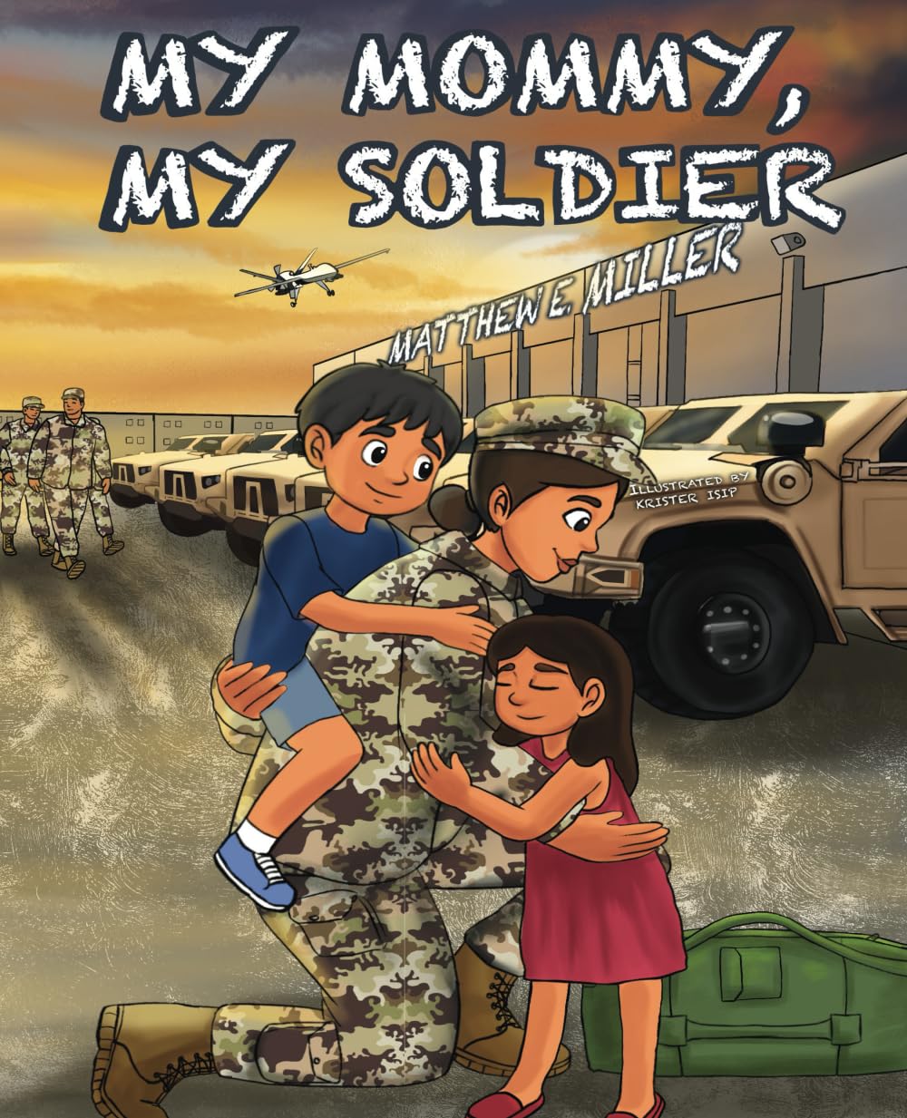 My Mommy, My Soldier (My Mommy, My Daddy Series)
