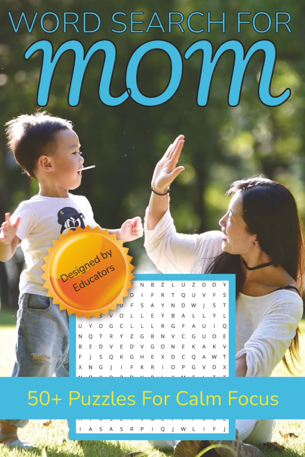 Word Search Puzzle Book for Mom: Word Searches About Hobbies, Activities, and Themes Mom Loves | 6x9 inches, 110 pages | 50+ Puzzles for Calm Focus