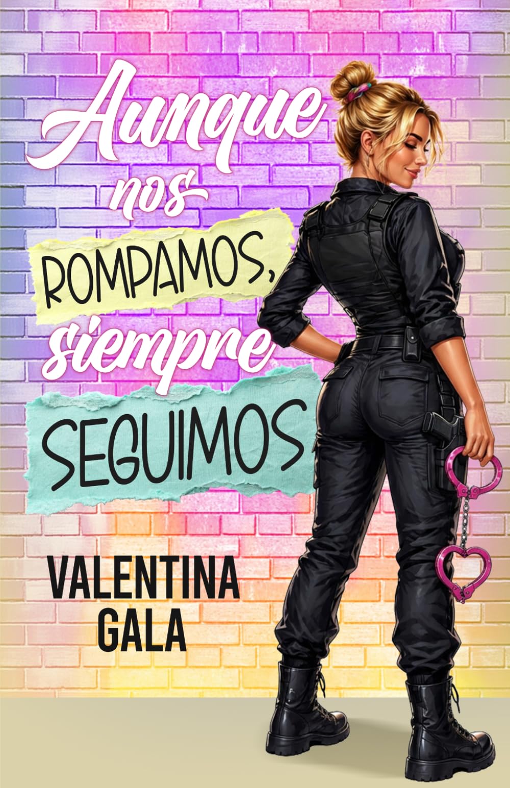 Aunque nos rompamos, siempre seguimos
