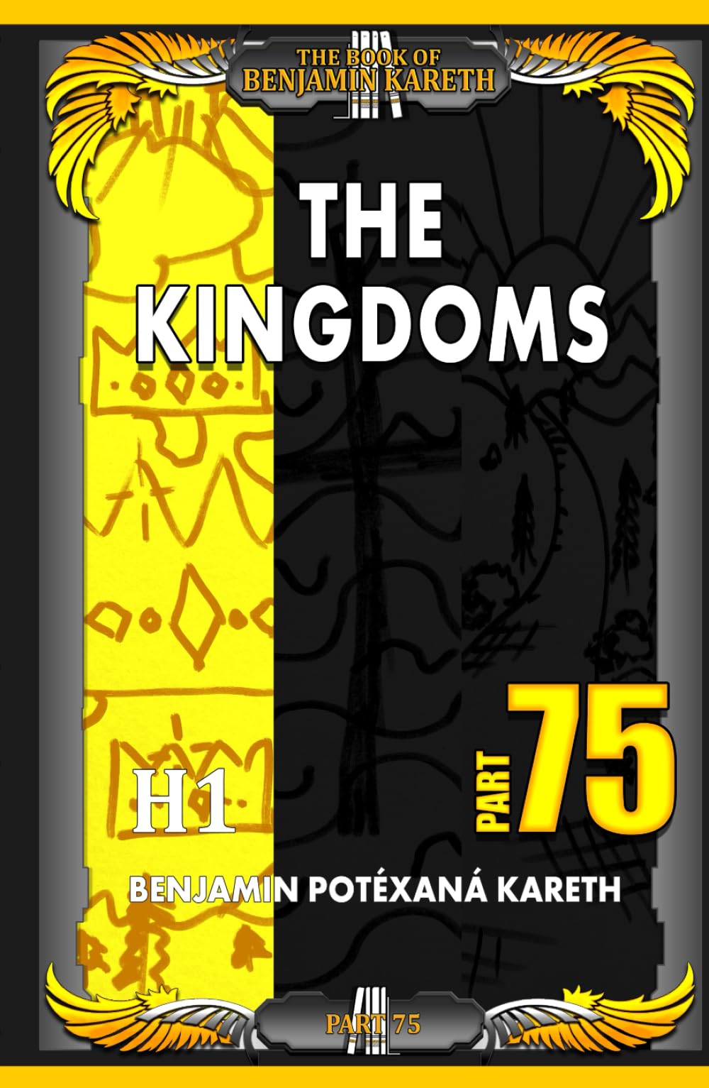 The Kingdoms (The Book Of Benjamin Kareth)