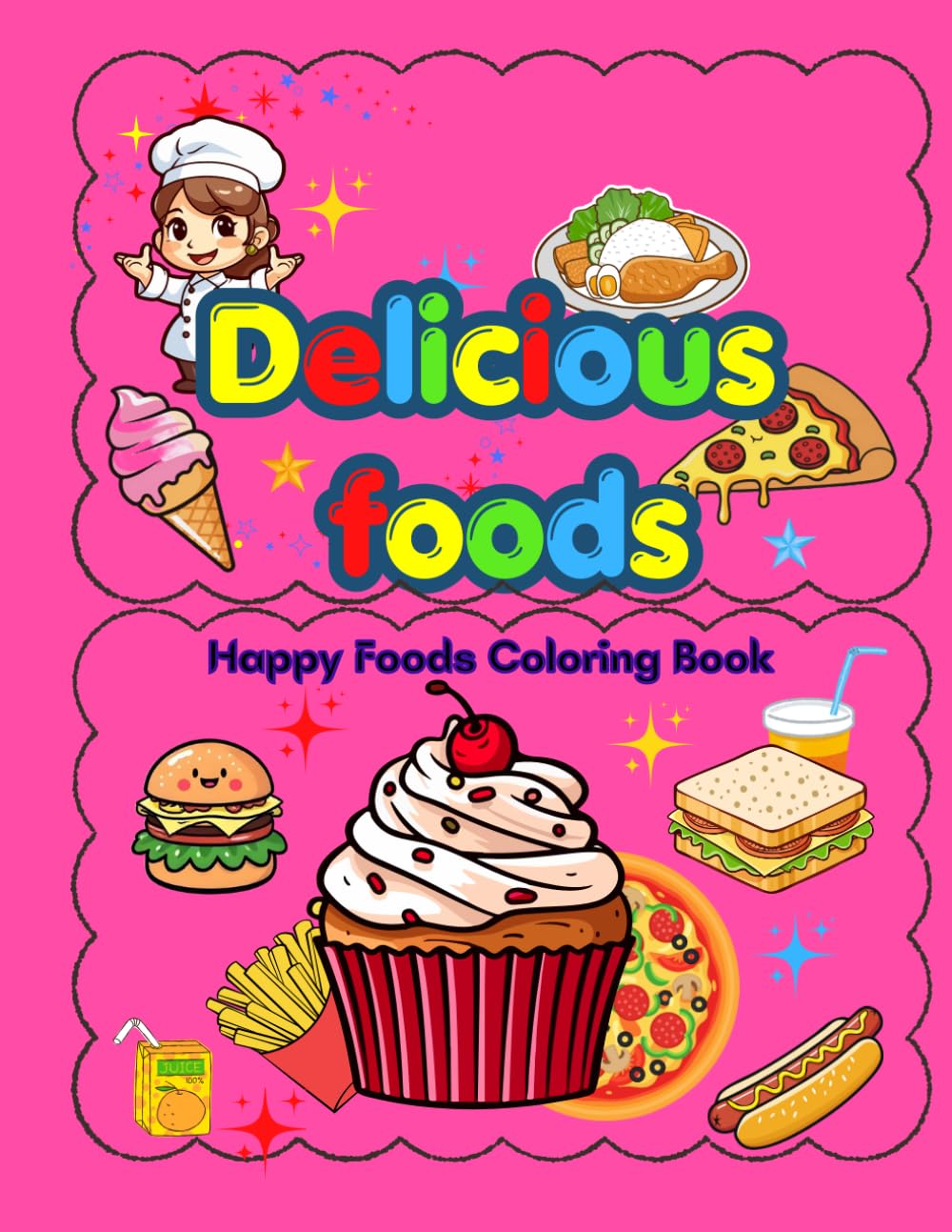 delicious foods: happy foods coloring book