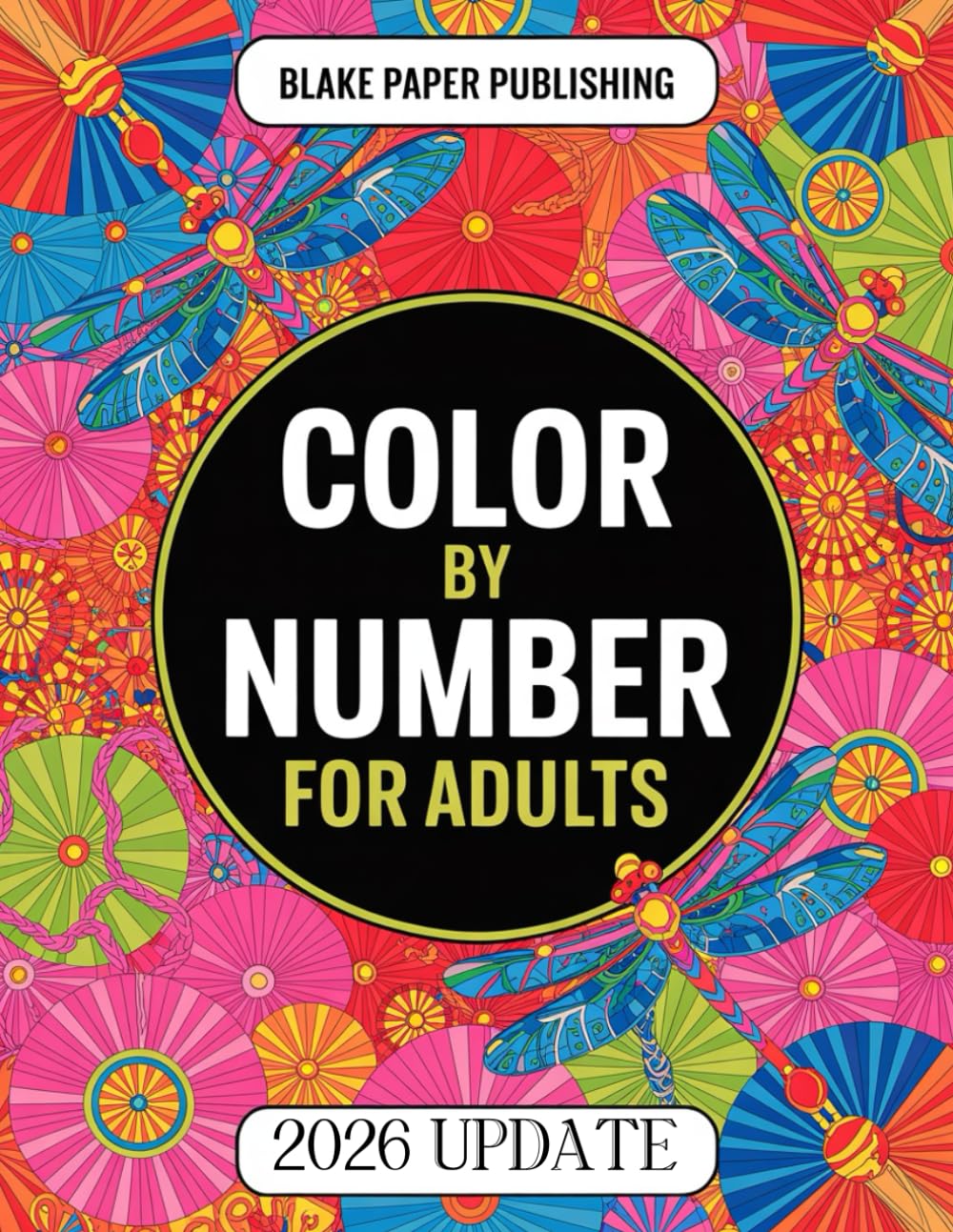 Color By Number Coloring Book for Adults: Relaxing Colour-by-Number Designs for Adults to De-stress & Unwind