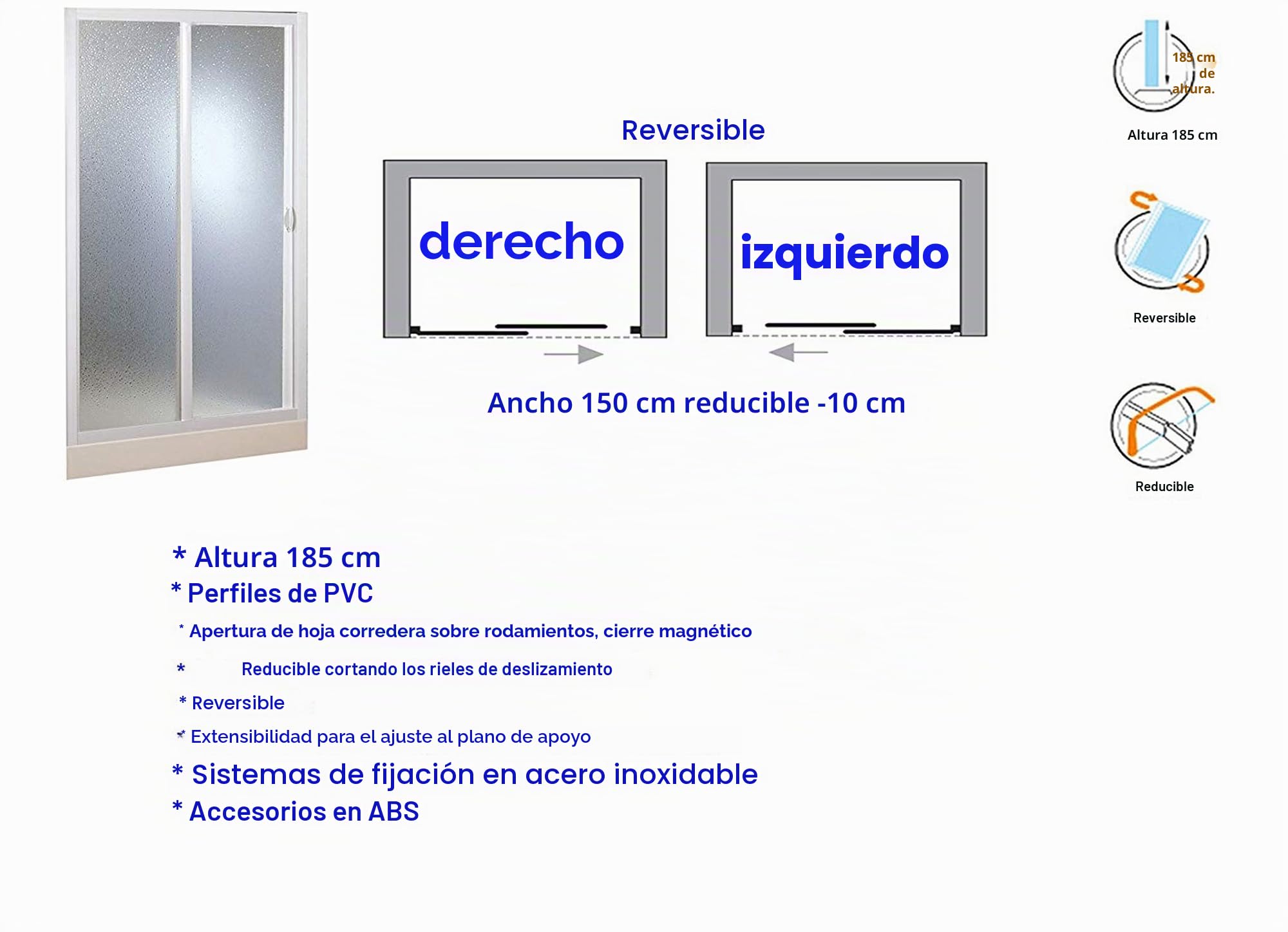 Forte Mampara de Ducha 150 CM de Acrílico Mod. Smart con Apertura Lateral