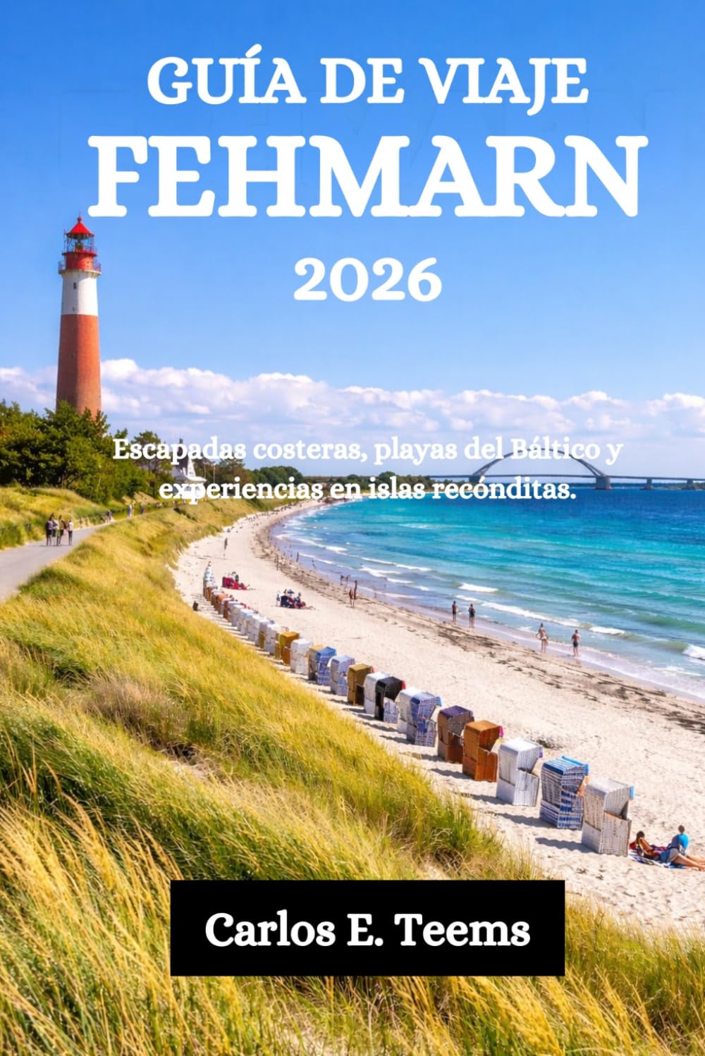 GUÍA DE VIAJE FEHMARN 2026: Escapadas costeras, playas del Báltico y experiencias en islas recónditas.
