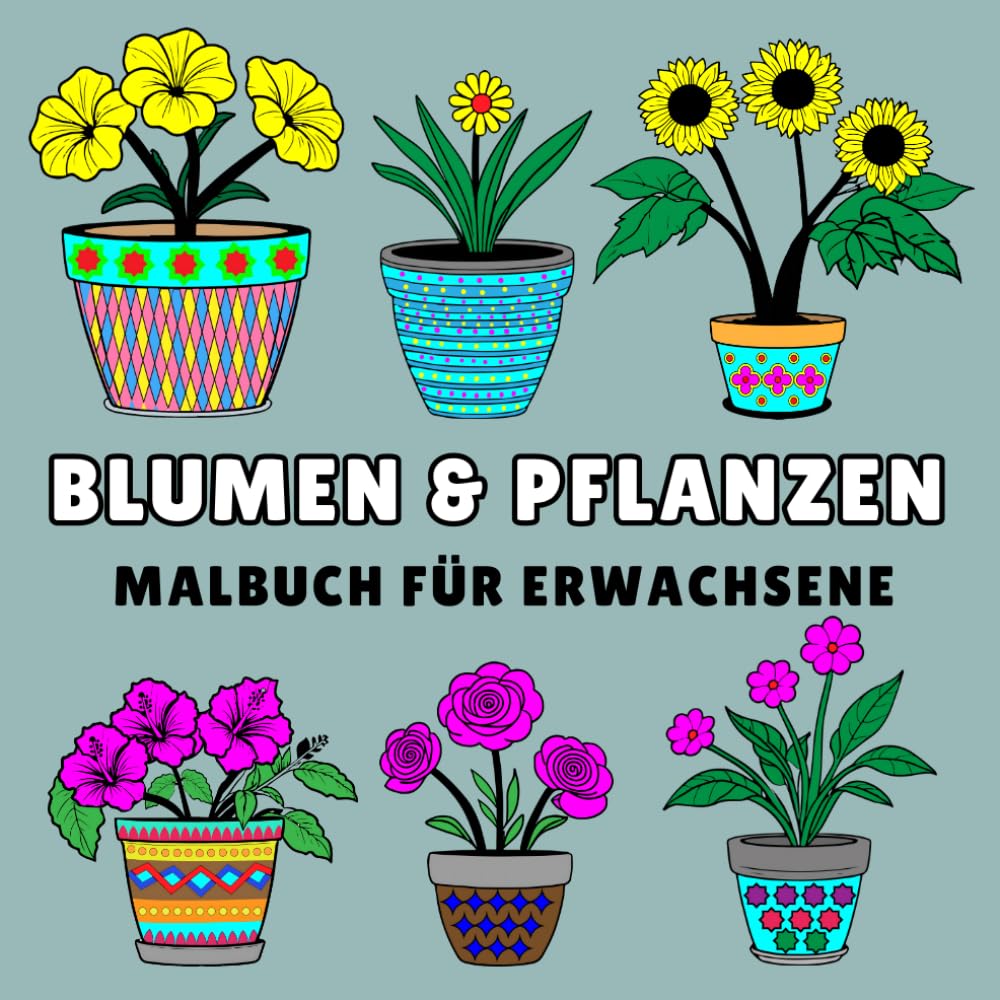 BLUMEN & PFLANZEN: Malbuch für Erwachsene - Große Motive