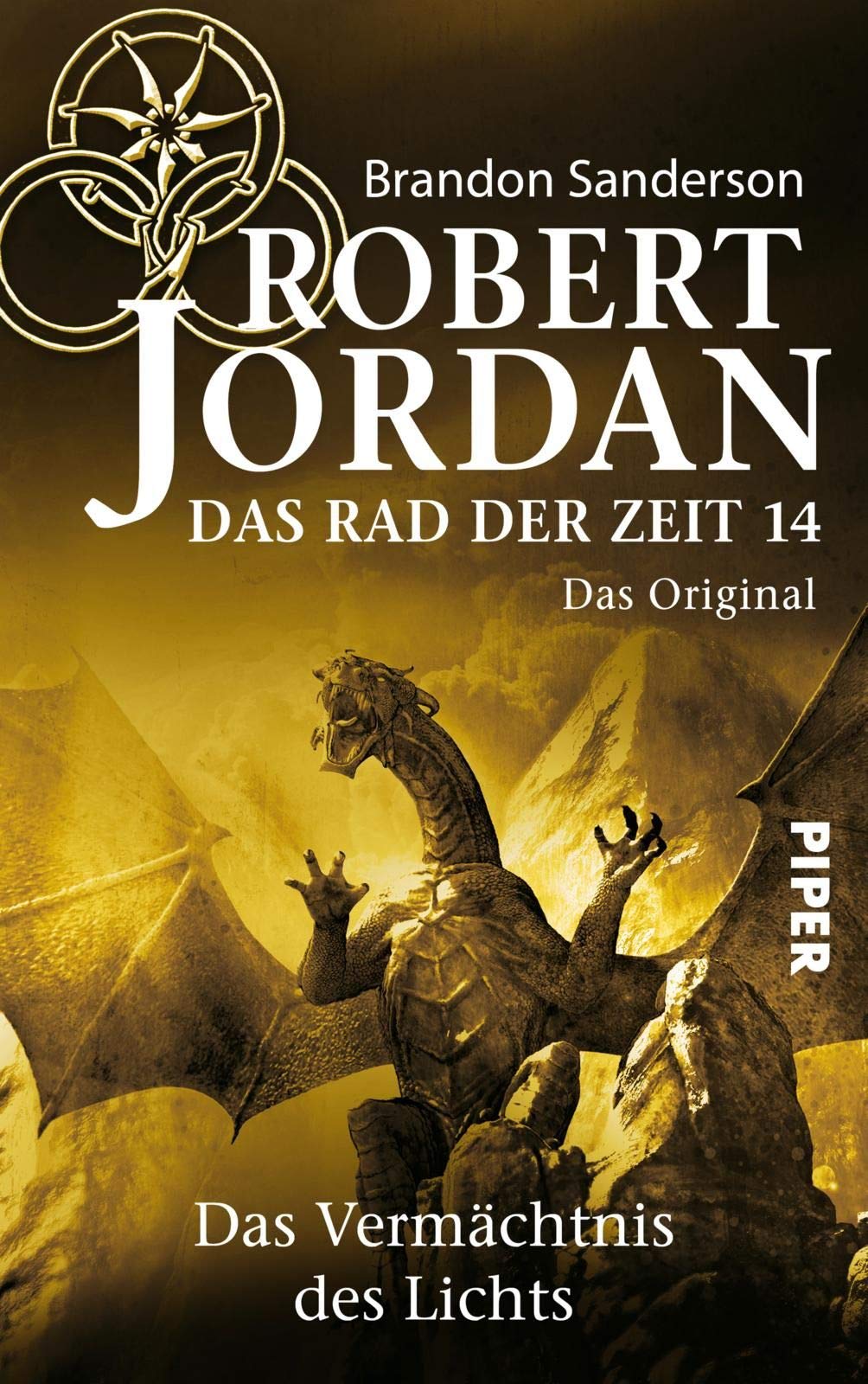 Das Rad der Zeit 14. Das Original (Das Rad der Zeit 14): Das Vermächtnis des Lichts