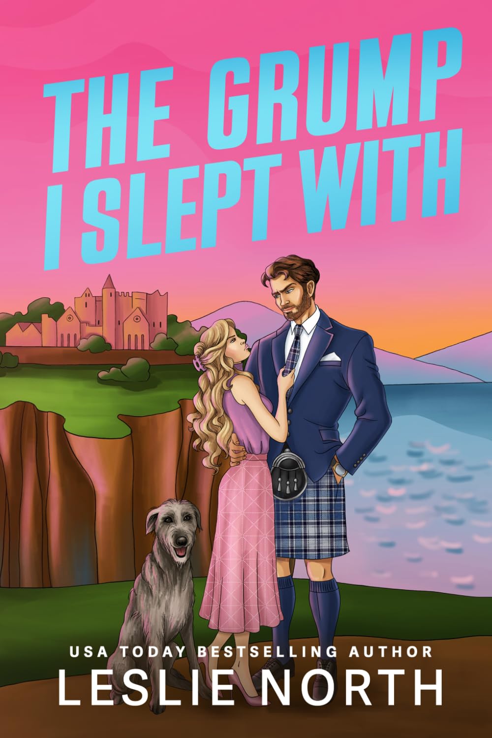 The Grump I Slept With: A Grumpy Sunshine Billionaire Romance (Braeburn Cliffs)