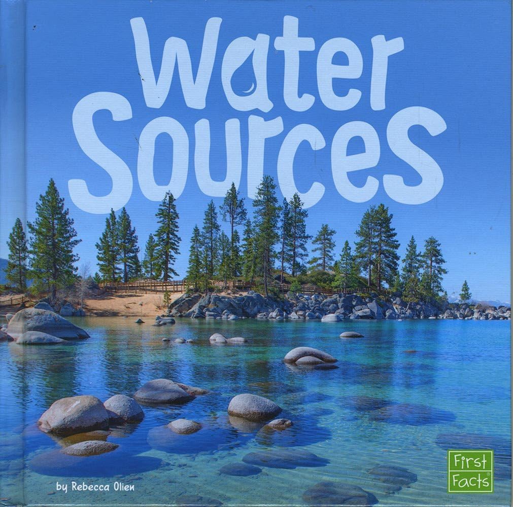 Water Sources (Water In Our World)