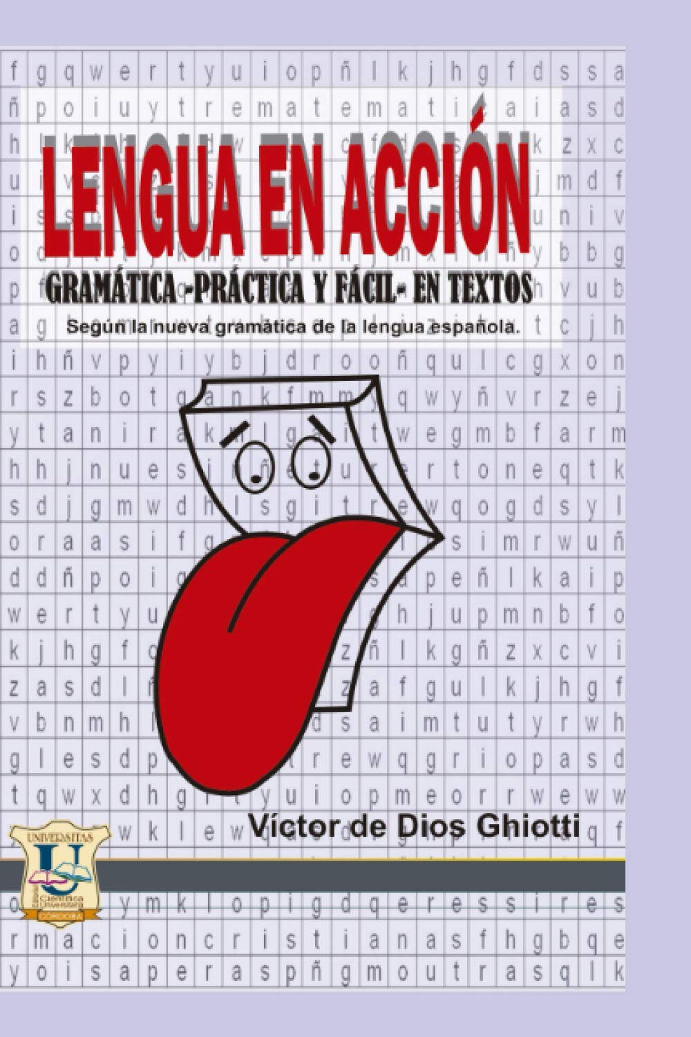Lengua en acción: Gramática práctica y fácil en textos según la nueva gramática en lengua española: 4 (COMUNICACION SOCIAL)