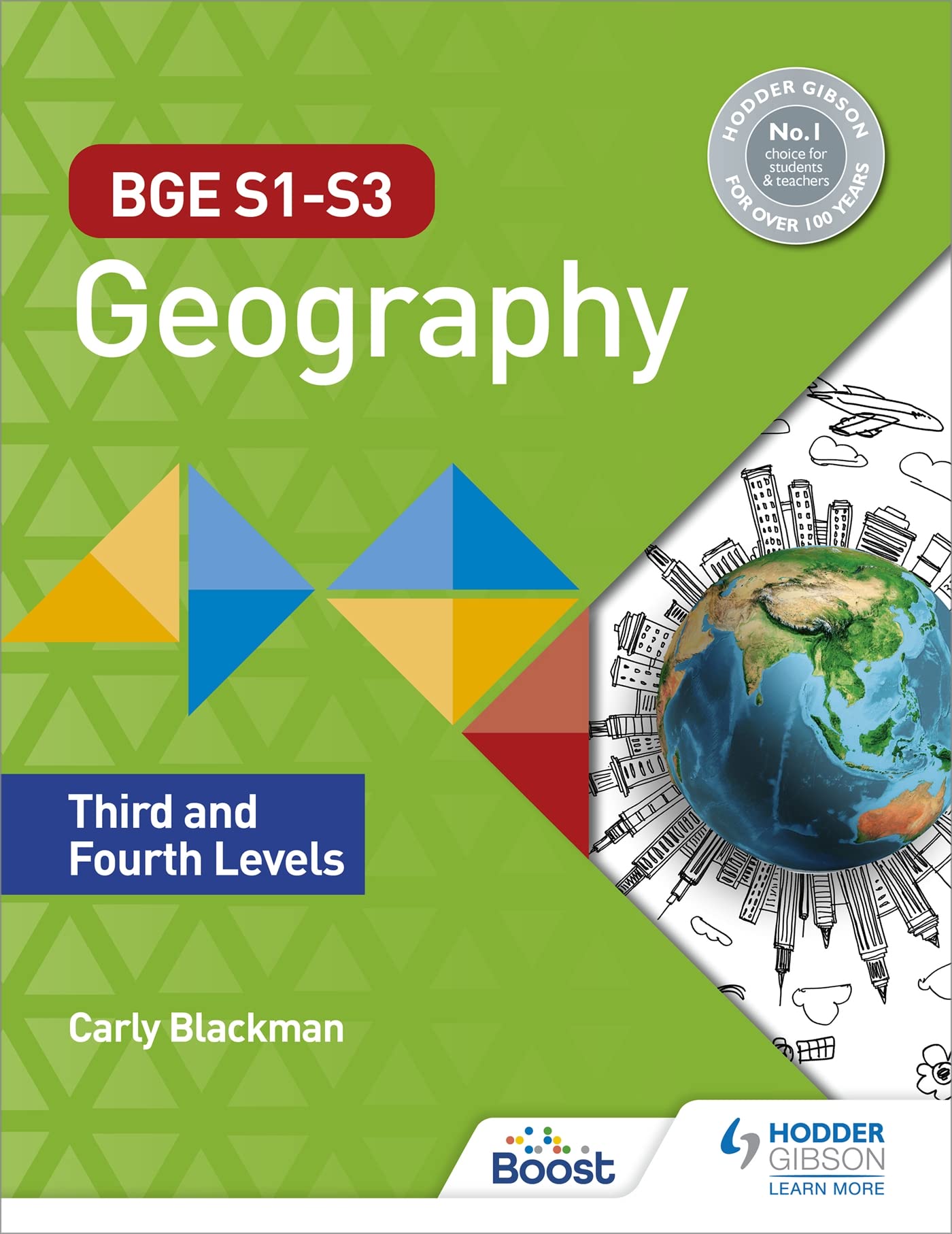 BGE S1–S3 Geography: Third and Fourth Levels by Carly Blackman (Paperback Book)