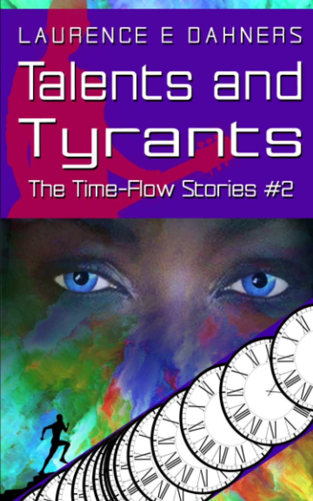 Talents and Tyrants (The Time Flow Stories)