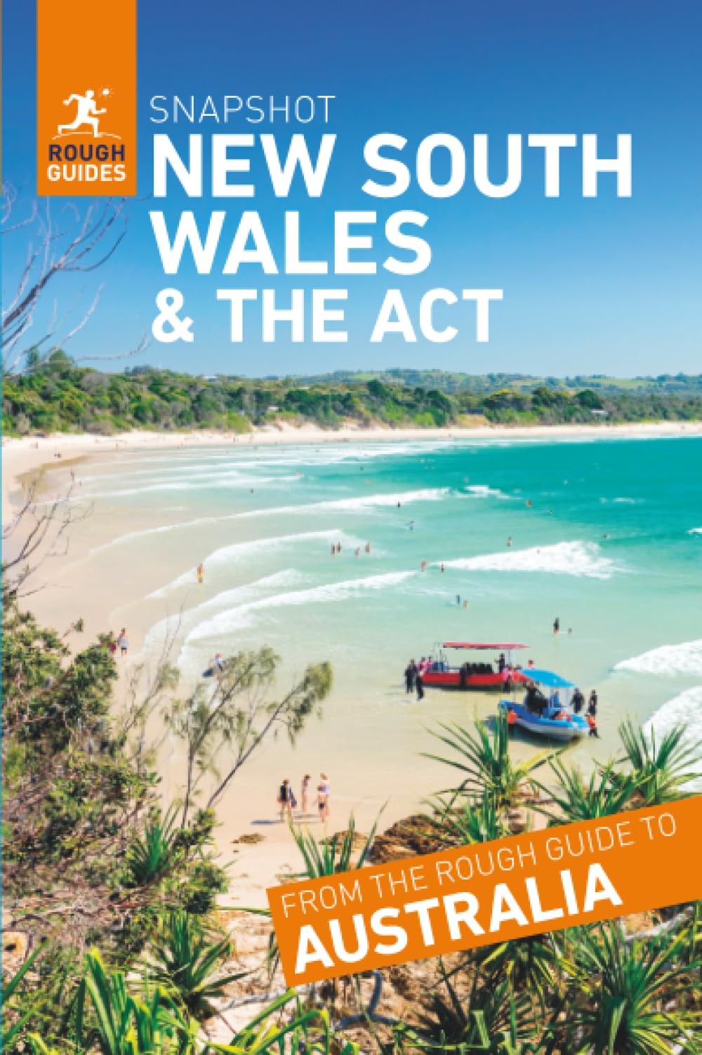 Rough Guides Snapshot New South Wales and the ACT (Travel Guide)