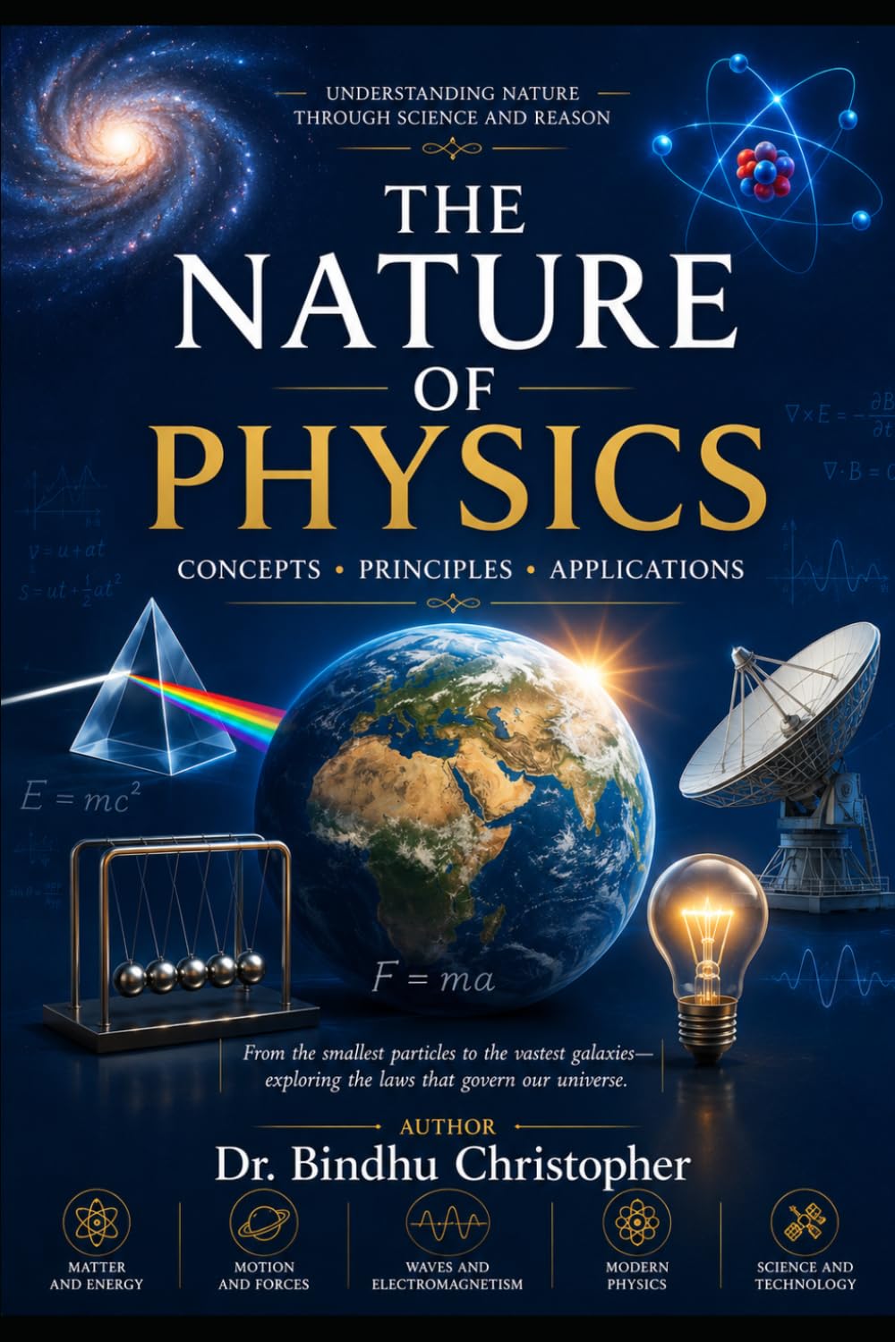 THE NATURE OF PHYSICS: A Comprehensive Introduction to Physics (Conceptual Physics by micro learning)