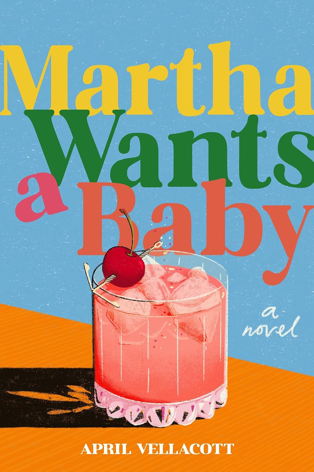 Martha Wants a Baby: A Novel