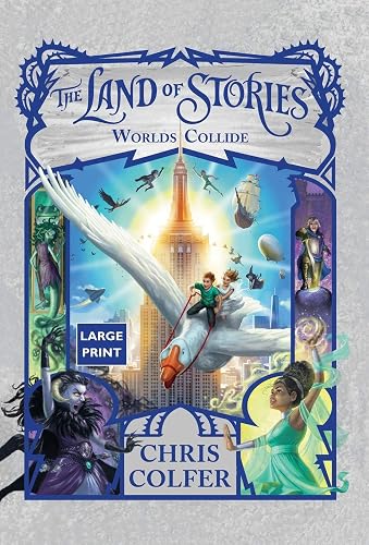 The Land of Stories: Worlds Collide: 6 (The Land of Stories, 6)