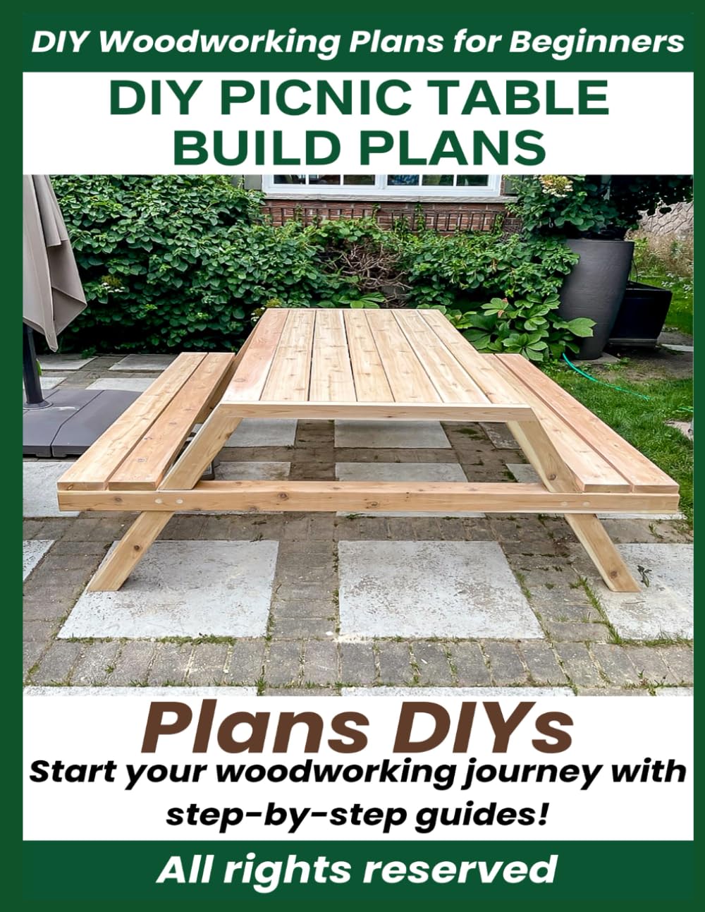 DIY Picnic Table Build Plans - Wooden Garden Table Plans - Step by Step Instructions - Woodworking Project for Beginner
