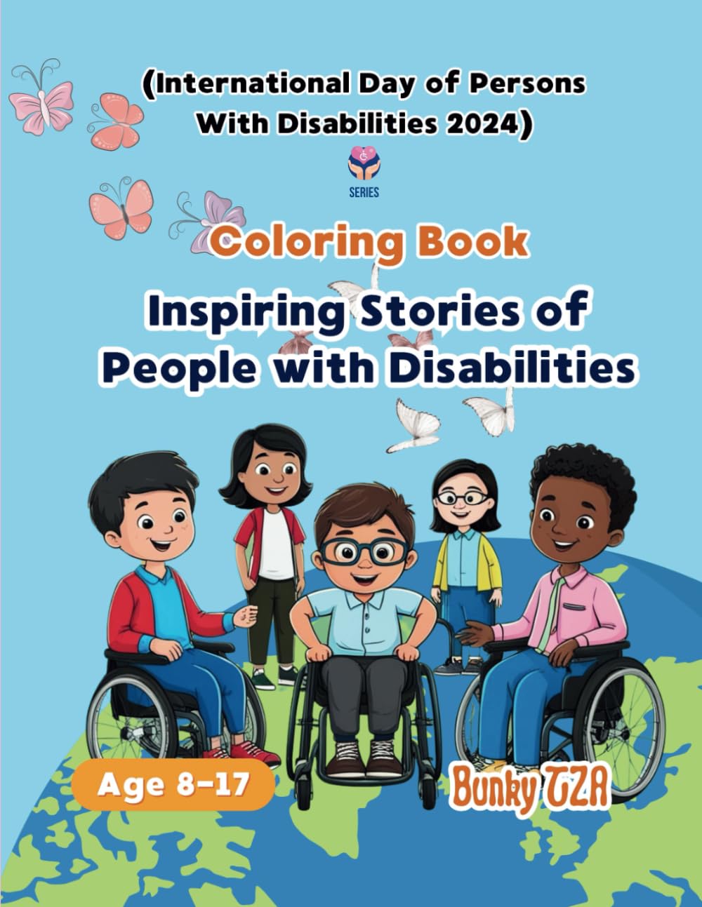 Inspiring Stories of People with Disabilities: Coloring Book (International Day of Persons With Disabilities Coloring Book Series)