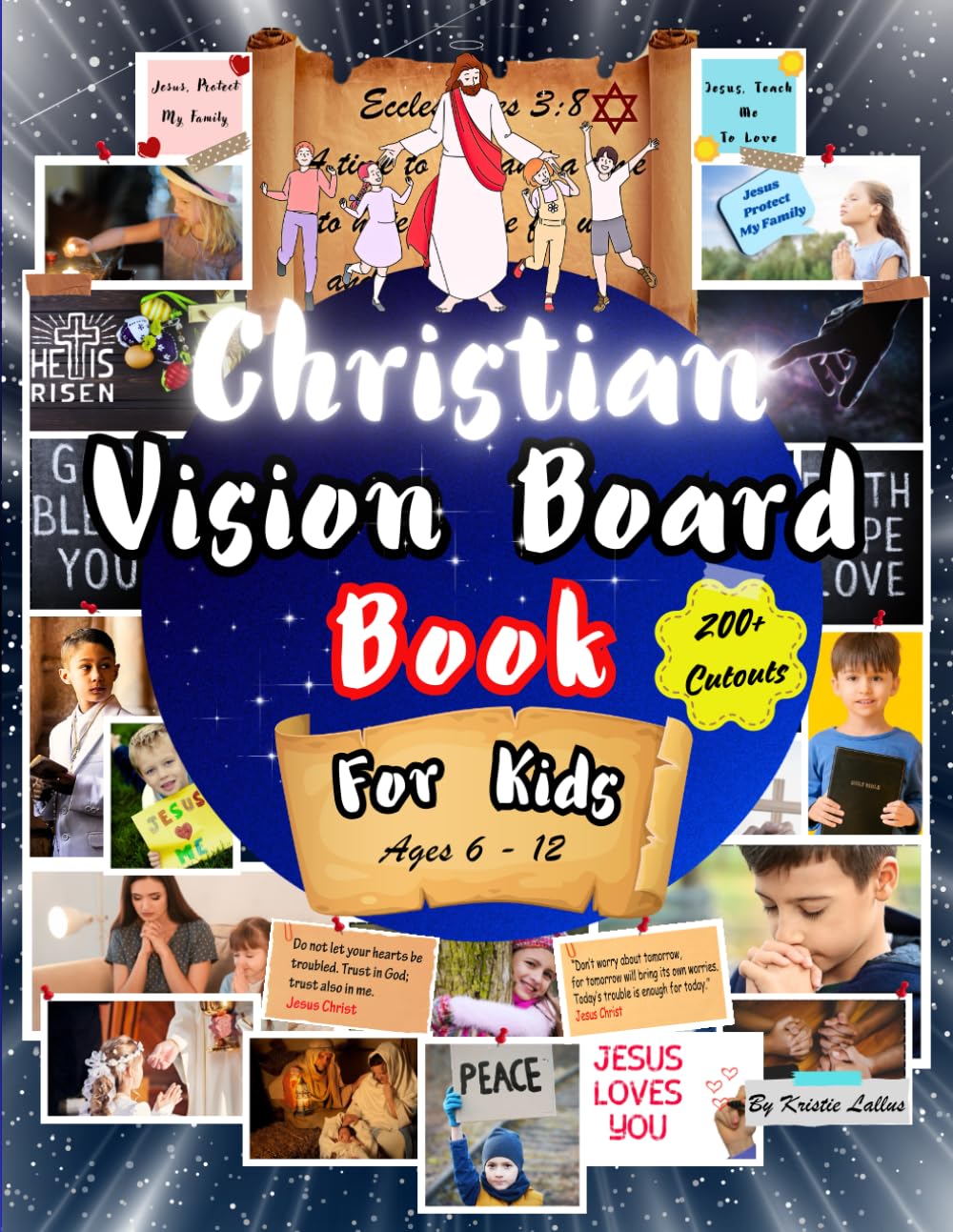Christian Vision Board Book For Kids: Vision Board Supplies, For Christian Kids Ages 6 – 12, 200+ Cutouts, Clip Art, Images, Symbols, and Christian ..
