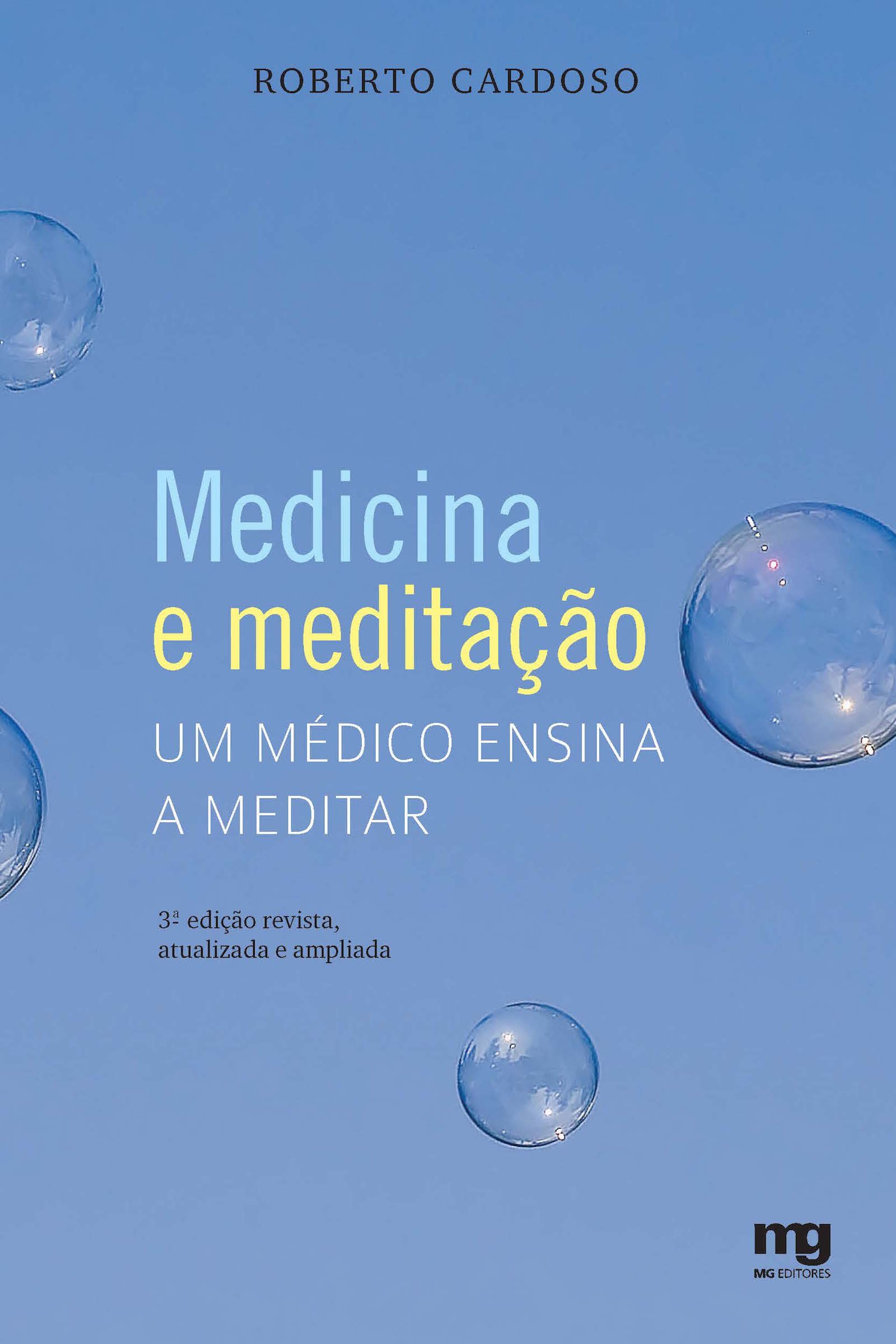 Medicina e Meditação - Um Médico Ensina a Meditar (Portuguese Edition)