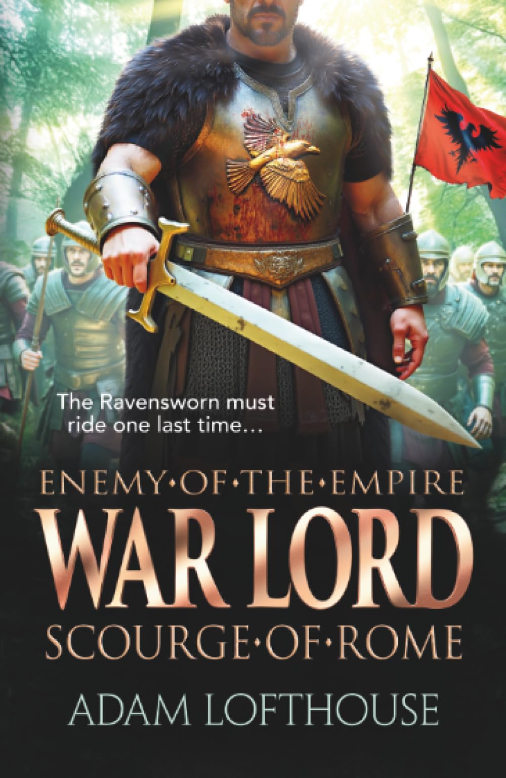 War Lord: Scourge of Rome: Discover the final instalment of THE ENEMY OF THE EMPIRE trilogy!