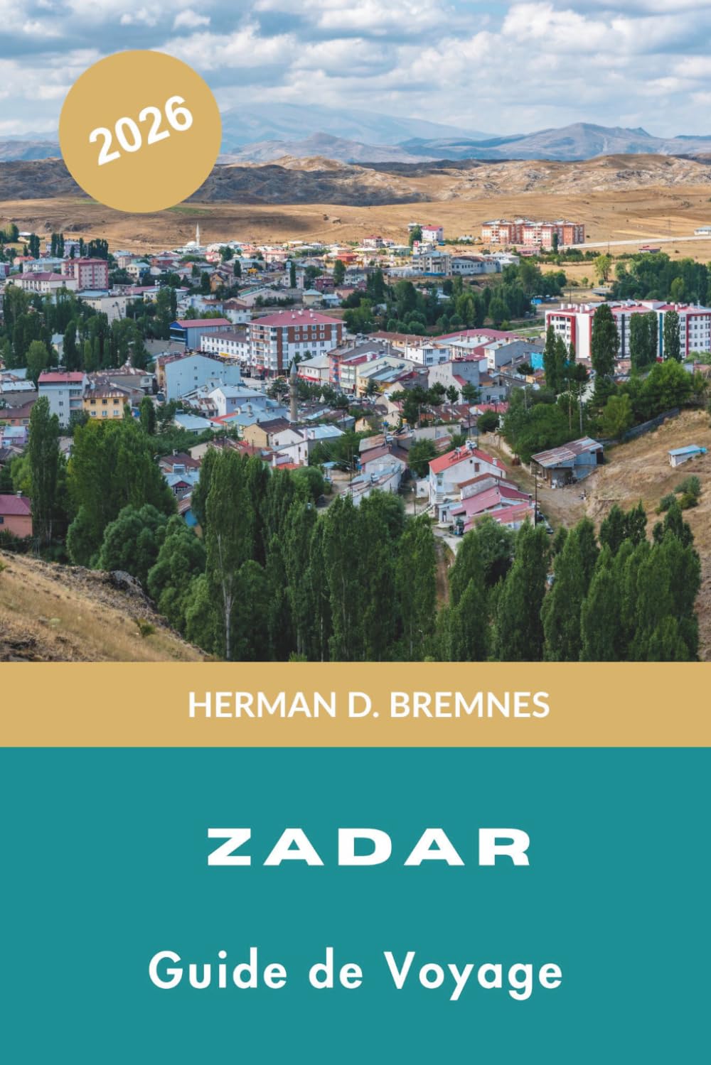 Zadar Guide de voyage 2026: Découvrez des lacs alpins, des promenades bordées de palmiers, des villages de montagne, la cuisine locale et des conseils pratiques pour votre escapade en Suisse