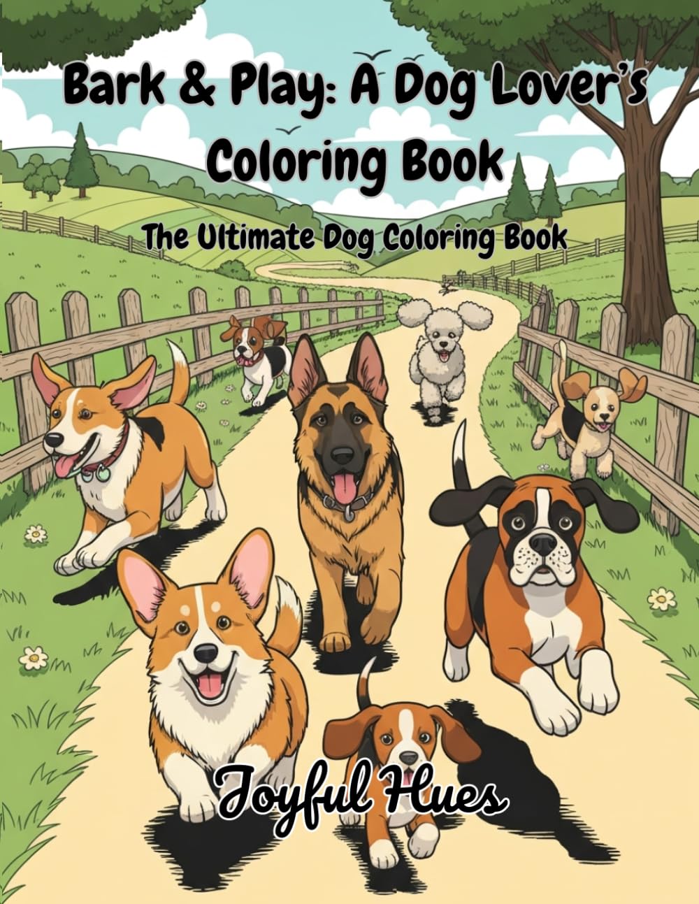 Bark & Play: A Dog Lover’s Coloring Book: The Ultimate Dog Coloring Book