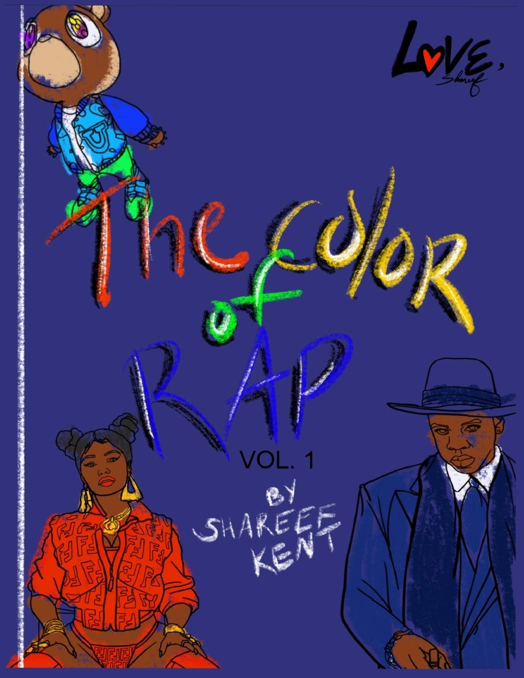 The Color of Rap Coloring Book by Love, Shareef