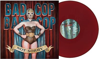 Not Sorry por Bad Cop Bad Cop, capa do álbum