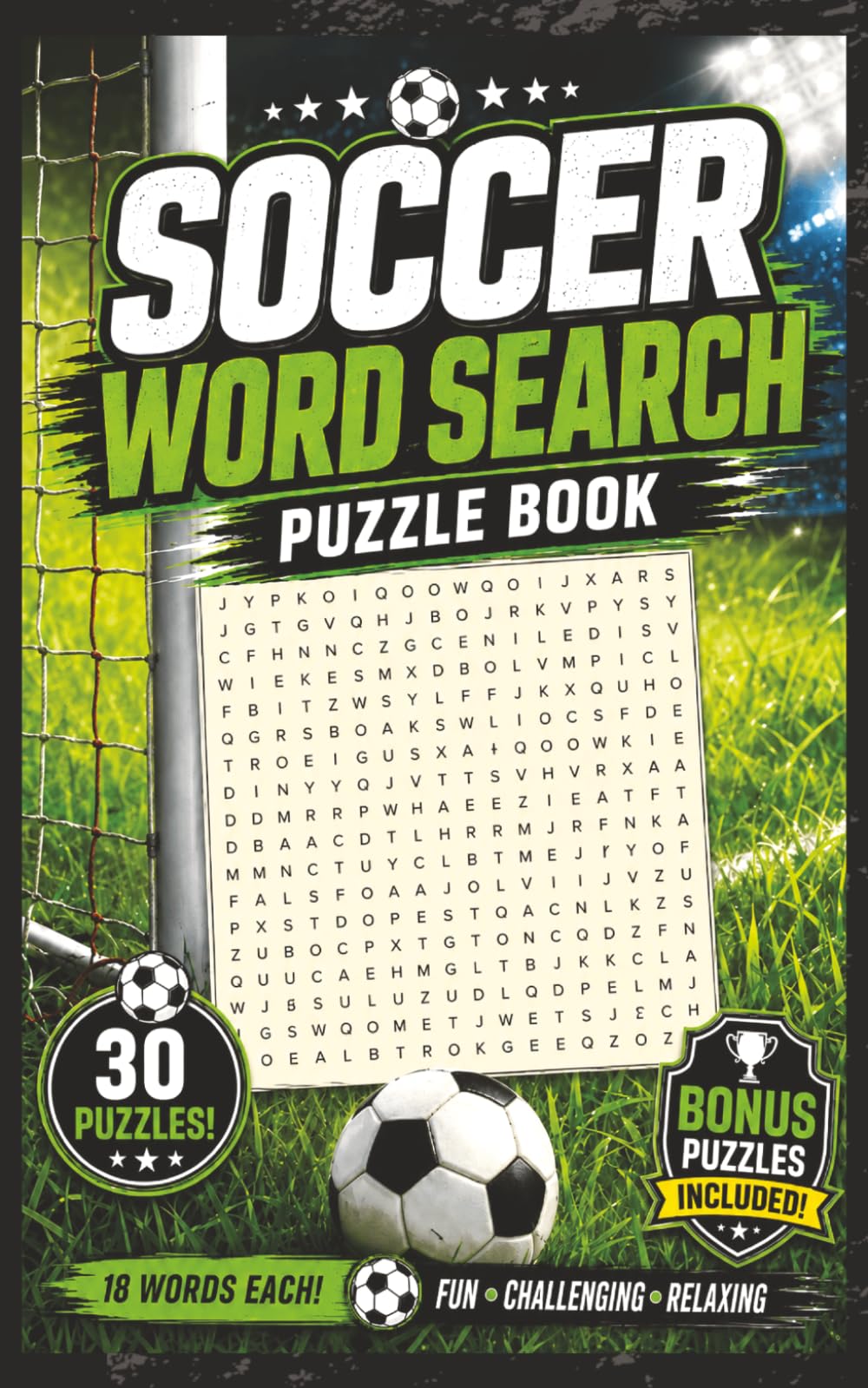 Soccer Word Search - Word Snacks Edition: Puzzle Book with 30 Soccer Word Searches, 18 Words Each, All Directions, Plus 5 Bonus Word Scrambles (5x8 Mini Word Search)