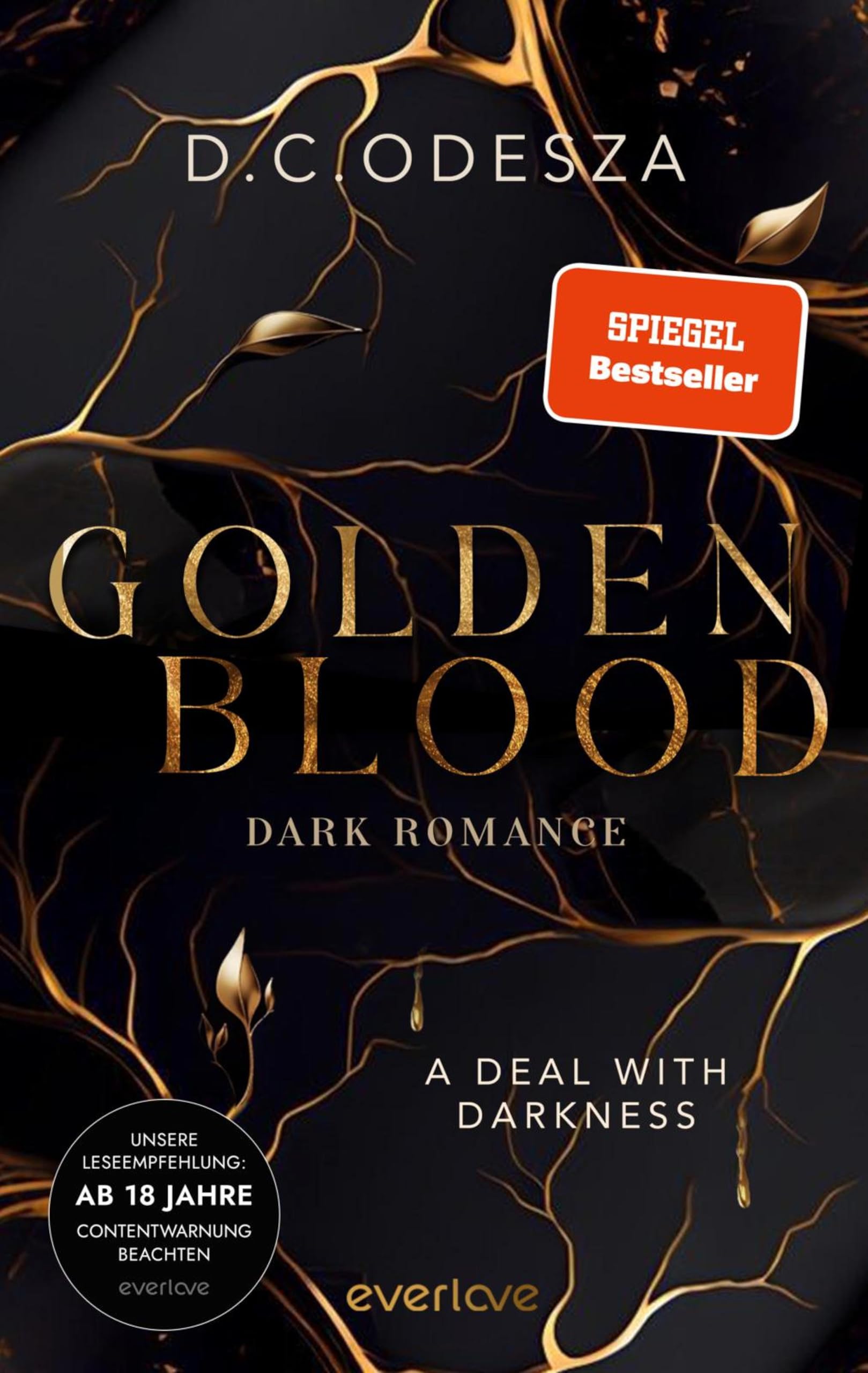 Golden Blood – A Deal with Darkness: Dark Romance | Düster und geheimnisvoll | Spicy Dark Romance