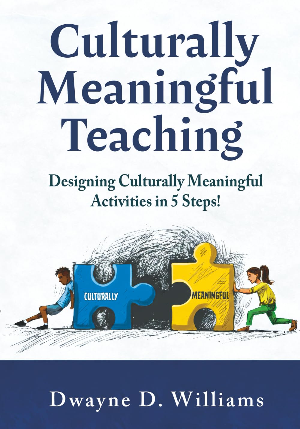 Culturally Meaningful Teaching: Designing Culturally Meaningful Activities in 5 Steps!
