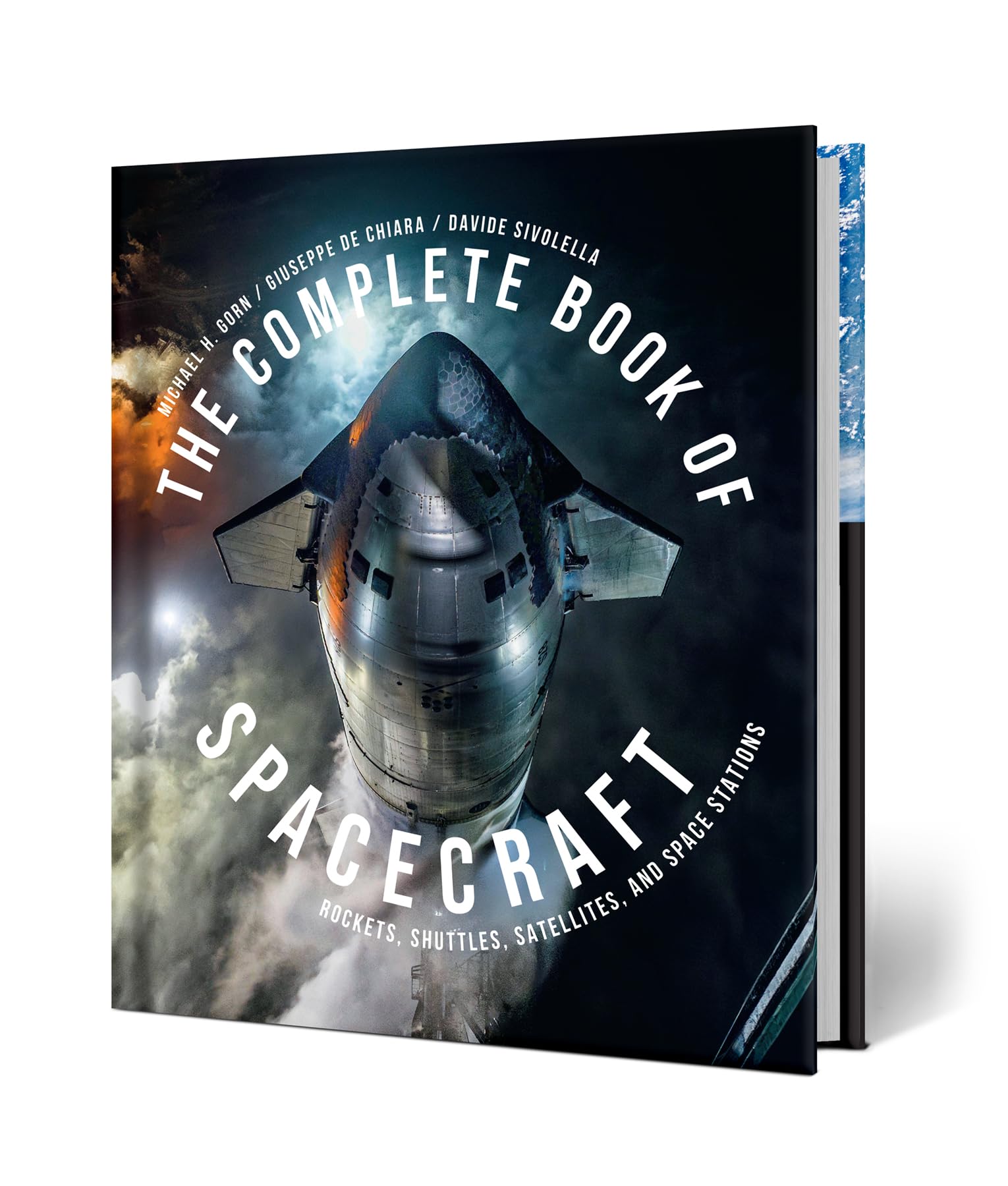 The Complete Book of Spacecraft: Rockets, Shuttles, Satellites, and Space Stations