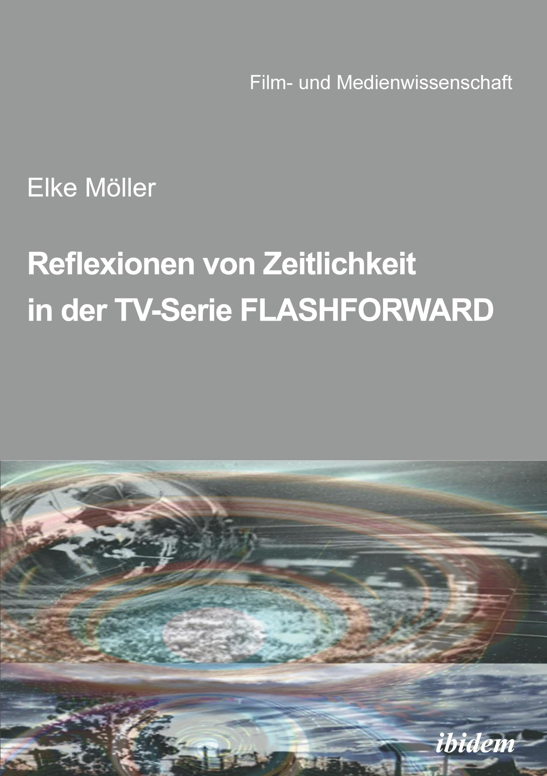 Livre Reflexionen von Zeitlichkeit in TV-Serien am Beispiel von FlashForward