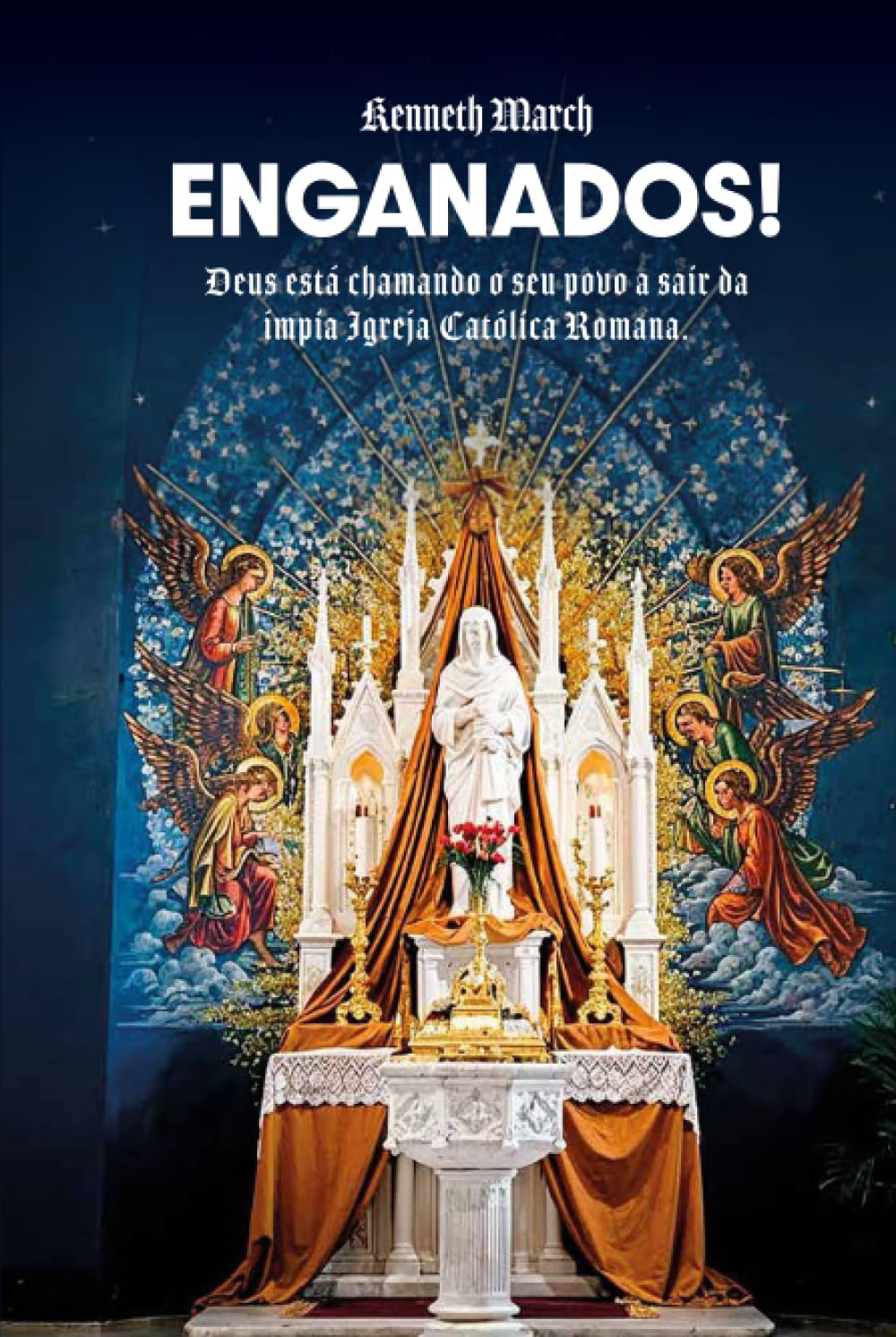 Enganados!: Deus está chamando o Seu povo a sair da ímpia Igreja Católica Romana
