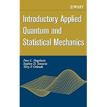 Introductory Applied Quantum and Statistical Mechanics