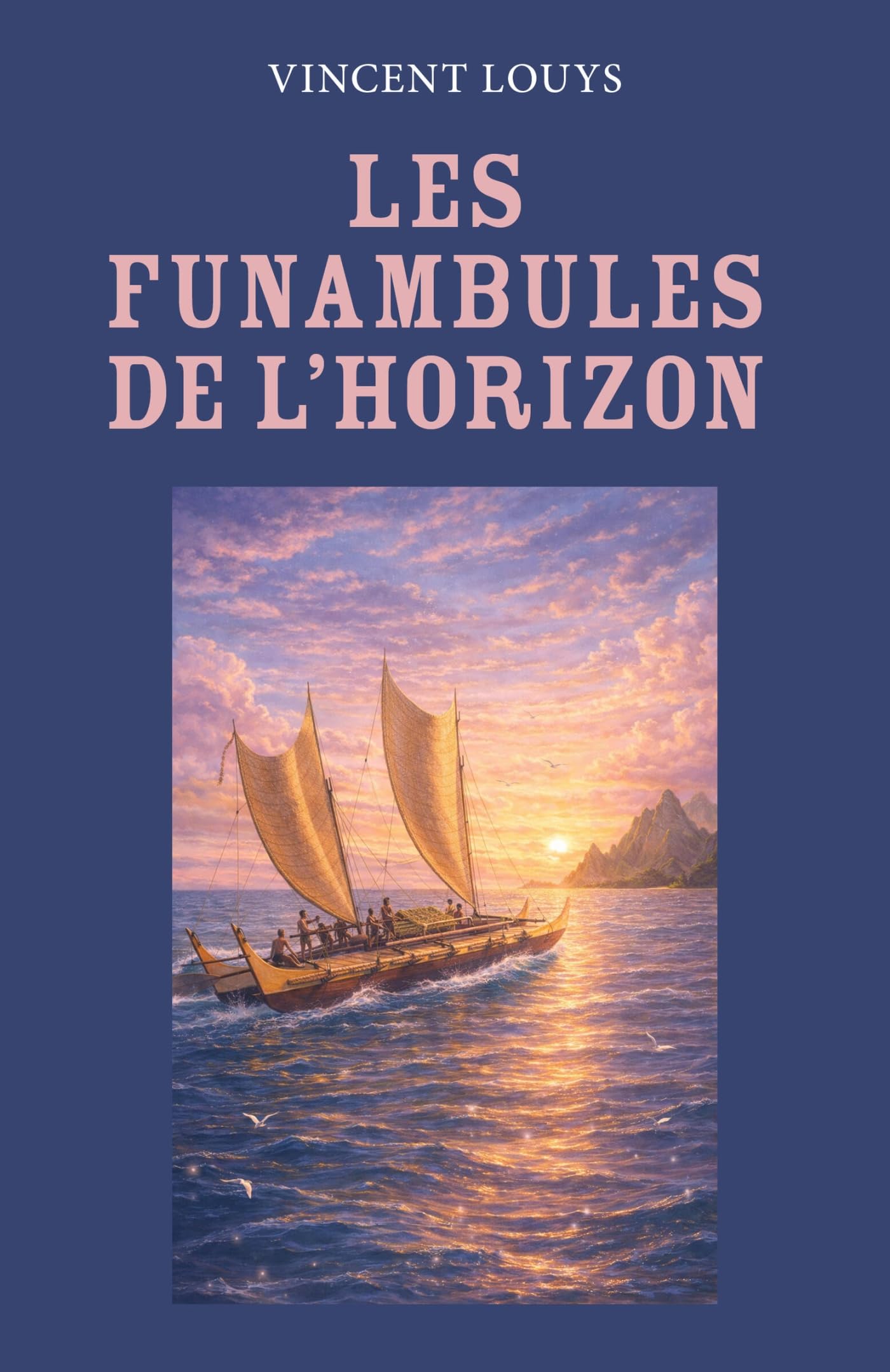 Les Funambules de l'horizon