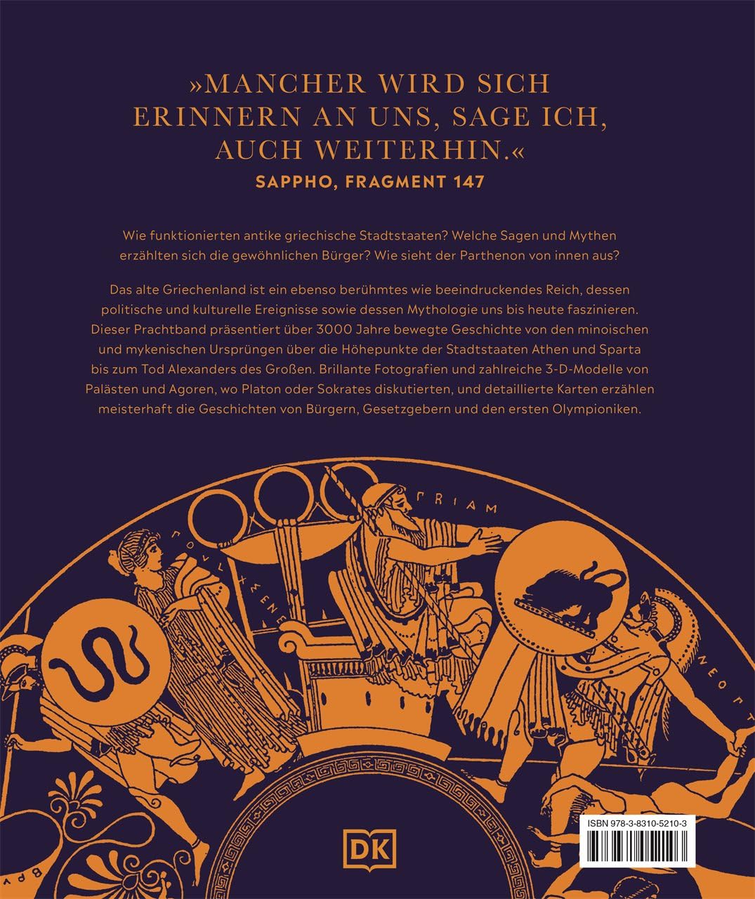 Das alte Griechenland: Die visuelle Geschichte. Bildband mit über 850 Fotos, 3-D-Grafiken, Karten und Zeitleisten (DK Kulturgeschichte)