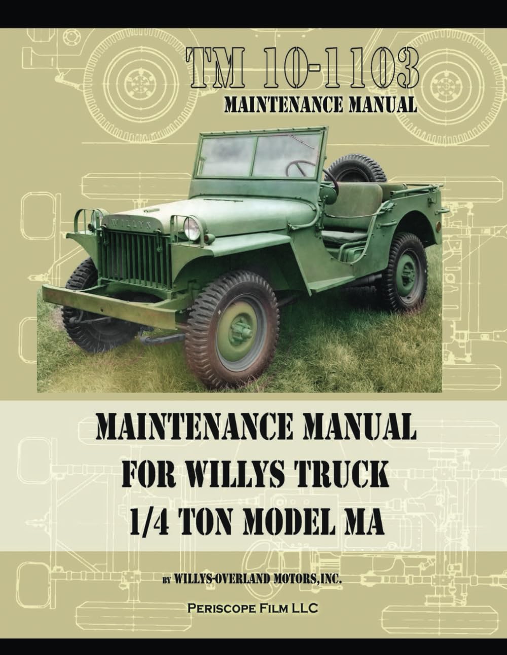 Maintenance Manual for Willys Truck ¼ Ton 4x4