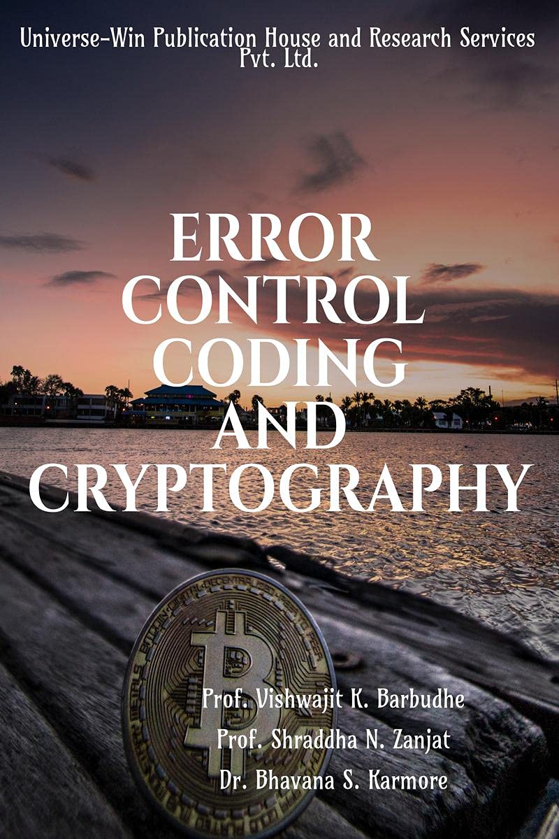Buy ERROR CONTROL CODING AND CRYPTOGRAPHY Book Online at Low Prices in ...