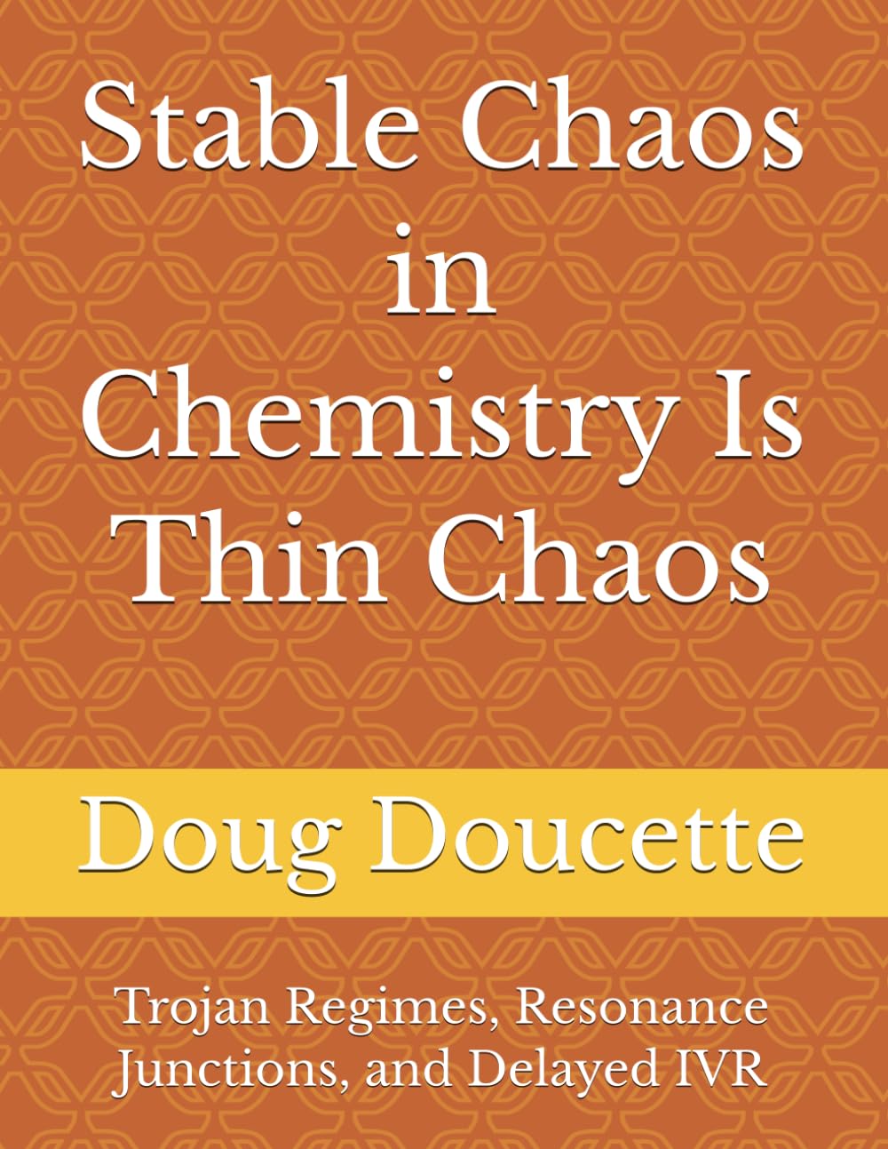 Stable Chaos in Chemistry Is Thin Chaos: Trojan Regimes, Resonance Junctions, and Delayed IVR