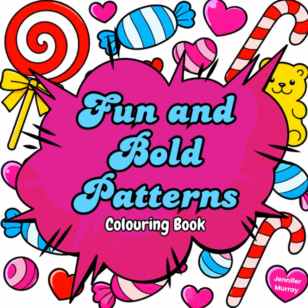Fun and Bold Patterns: Colouring Book