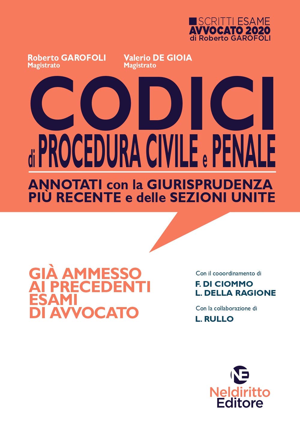 Codice Esame Avvocato 2020: CODICE DEI CONTRASTI PROCEDURA CIVILE E PROCEDURA PENALE ANNOTATI CON LA GIURISPRUDENZA PIU' RECENTE 2020
