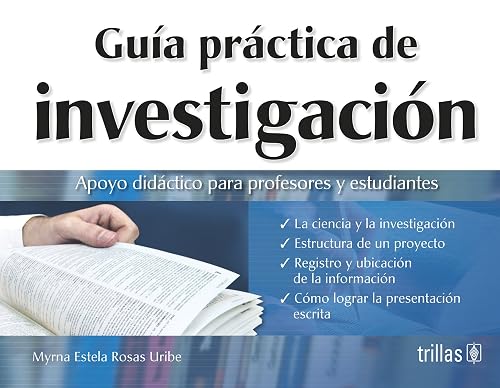 Guia Practica De Investigacion/ Practice Guide for Investigation: Apoyo Didactico Para Profesores Y Estudiantes