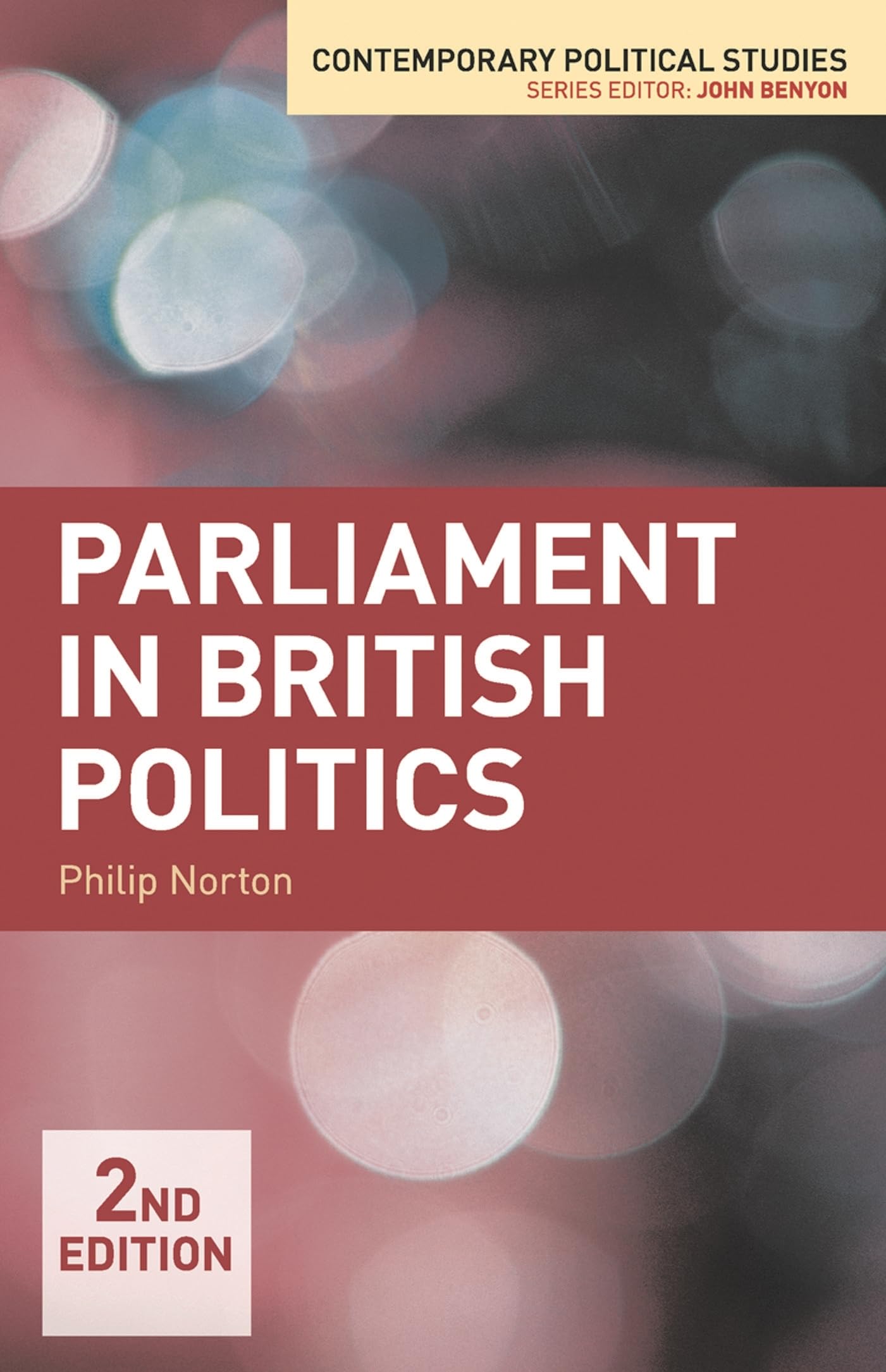 Parliament in British Politics (Contemporary Political Studies)-