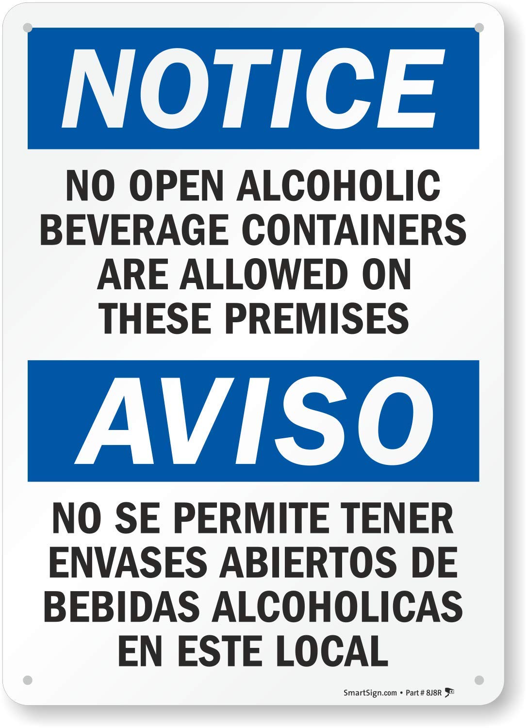 SmartSign"Notice - No Open Alcoholic Beverage Containers Allowed" Bilingual Sign | 10" x 14" Aluminum
