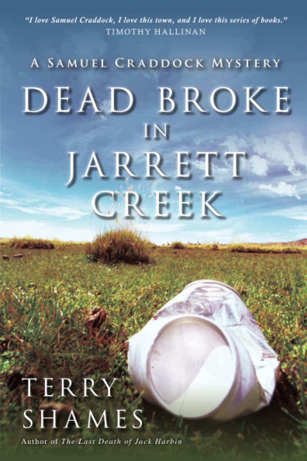 Buy Dead Broke in Jarrett Creek: A Samuel Craddock Mystery (Samuel Craddock Mysteries) — BookShops.in