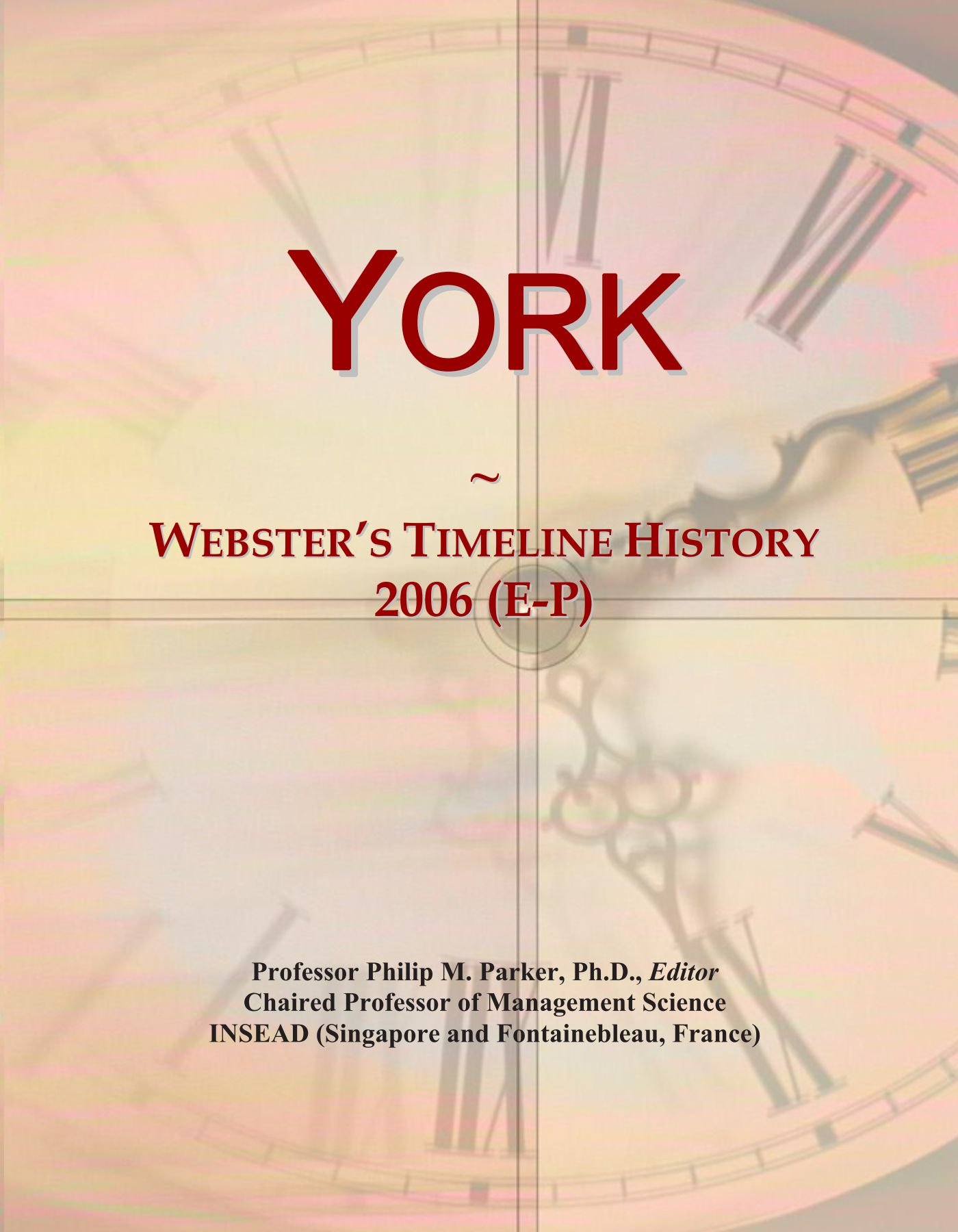 York: Webster's Timeline History, 2006 (E-P)